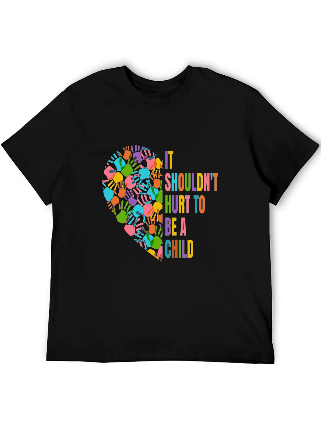 Black It Shouldn't Hurt To Be A Child T-Shirt view 5