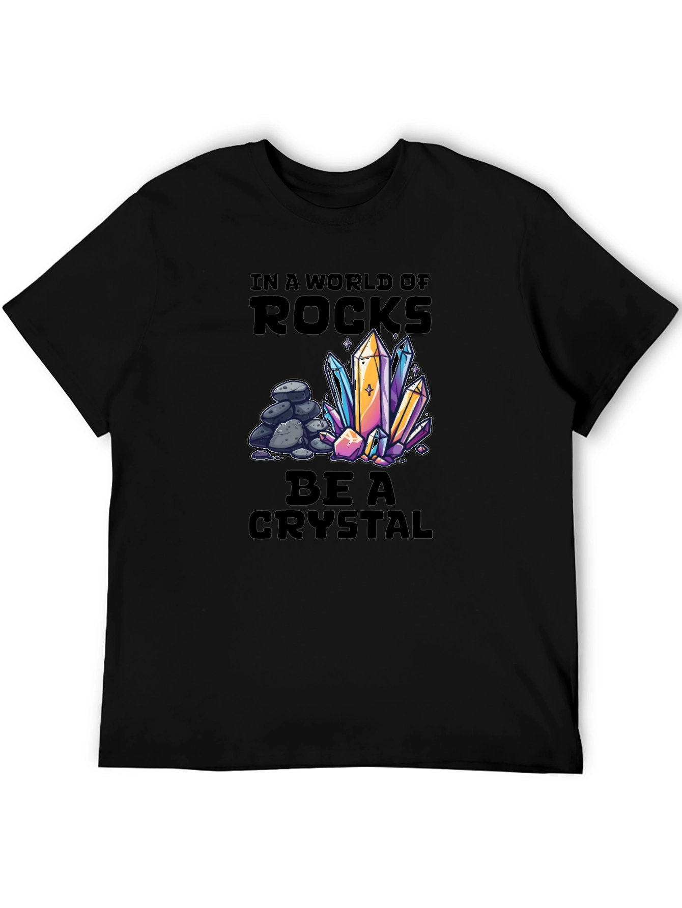 Black Be a Crystal T-Shirt - Unique Graphic Tee view 5