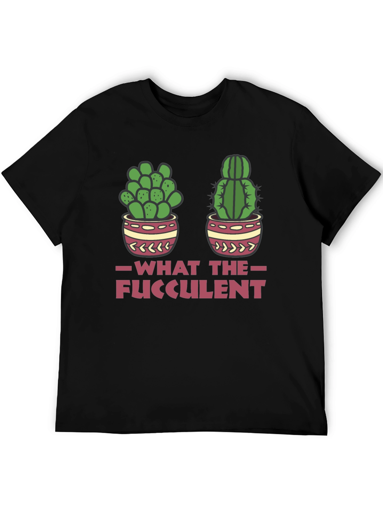 Black What The Fucculent Funny Cactus T-Shirt view 5