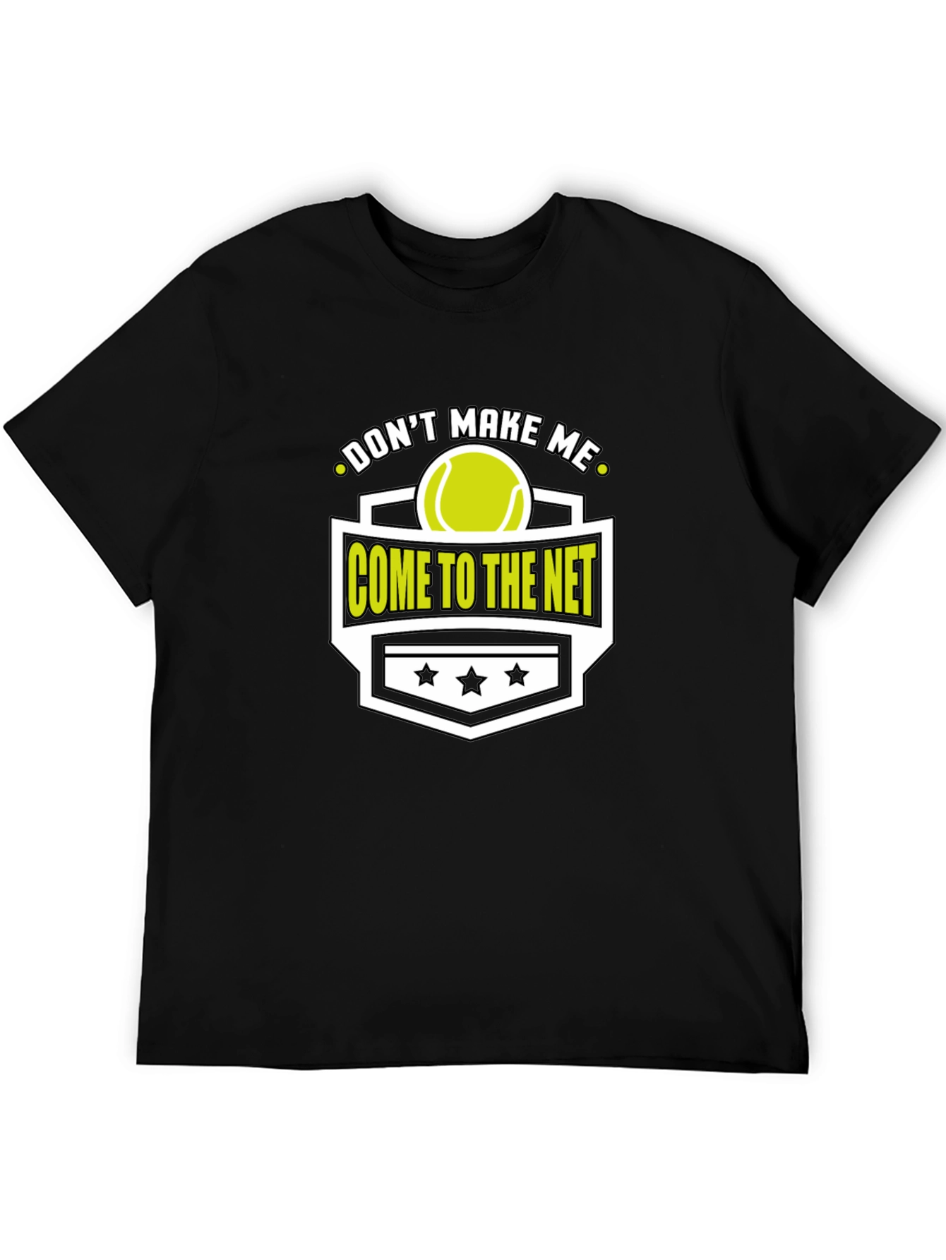 Black Don't Make Me Come To The Net T-Shirt view 5