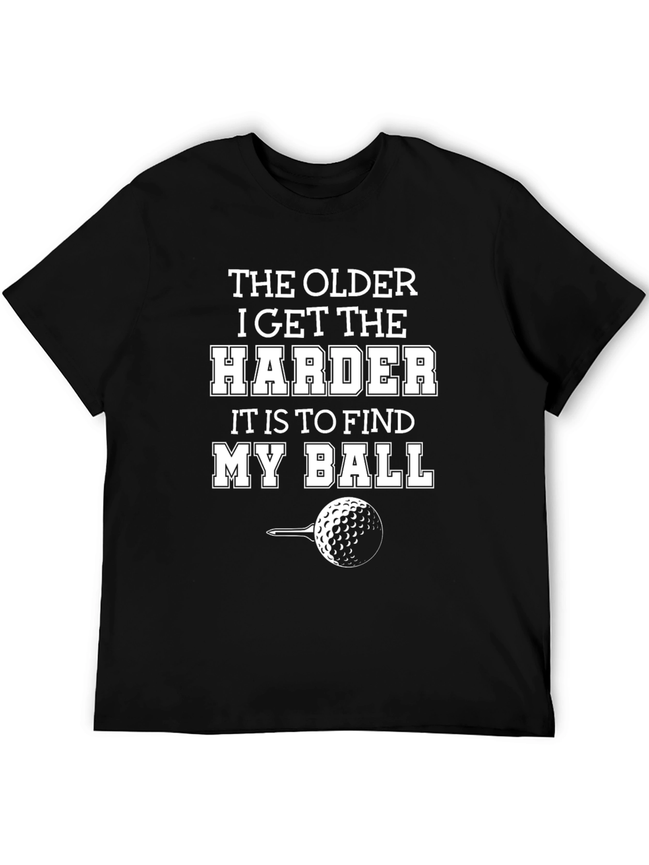 Black Funny Golf T-Shirt - Harder to Find My Ball view 5