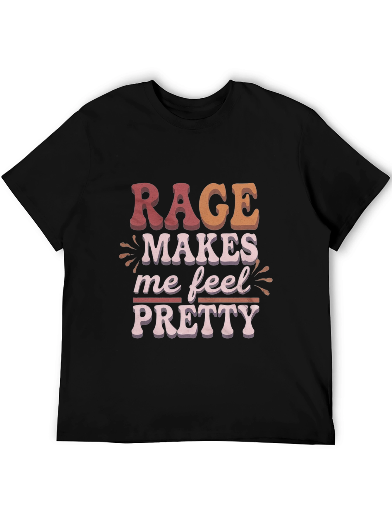 Black Rage Makes Me Feel Pretty Graphic T-Shirt view 5
