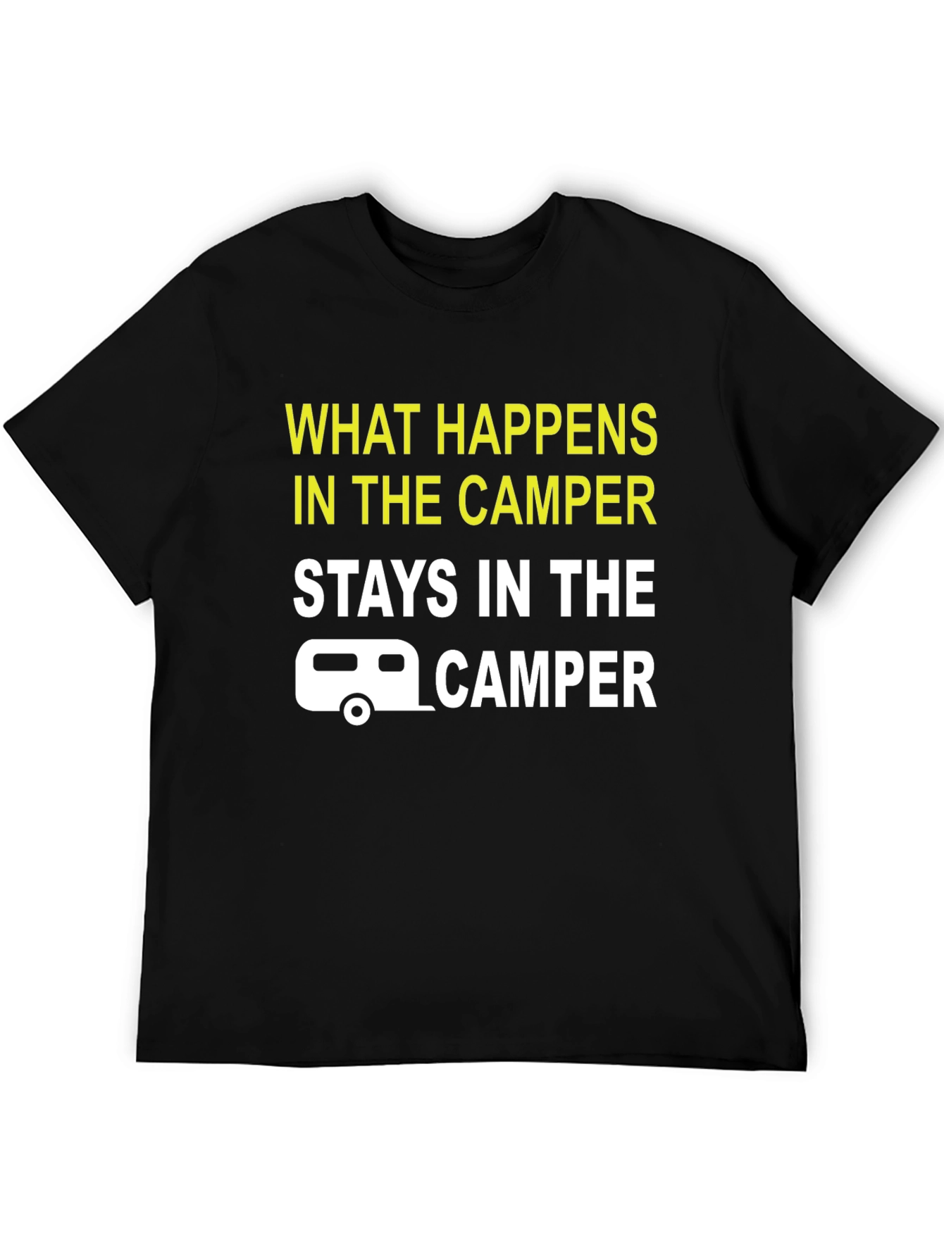 Black Camper T-Shirt - What Happens in the Camper Stays in the Camper view 5