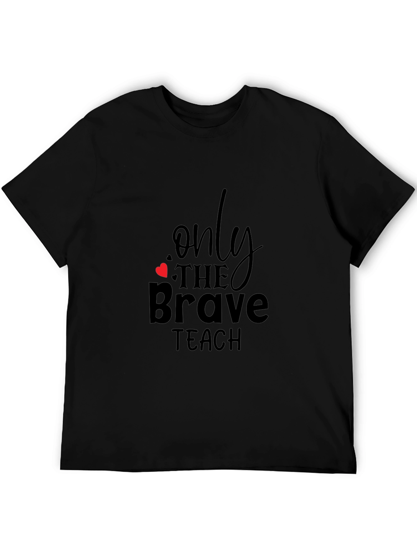 Black Only the Brave Teach Black T-Shirt view 5