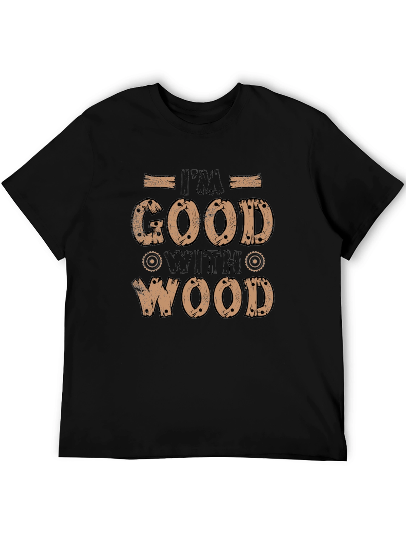 Black I'm Good With Wood Funny Graphic Tee view 5