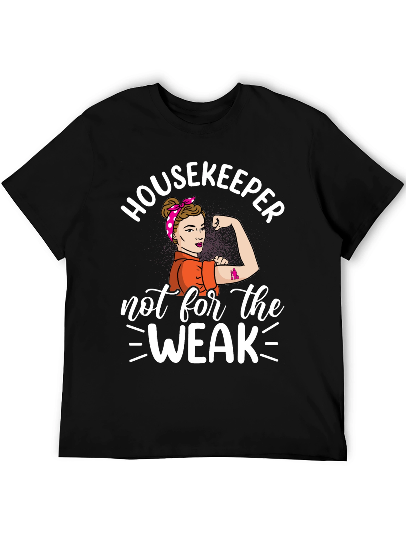 Black Housekeeper Not For The Weak T-Shirt view 5