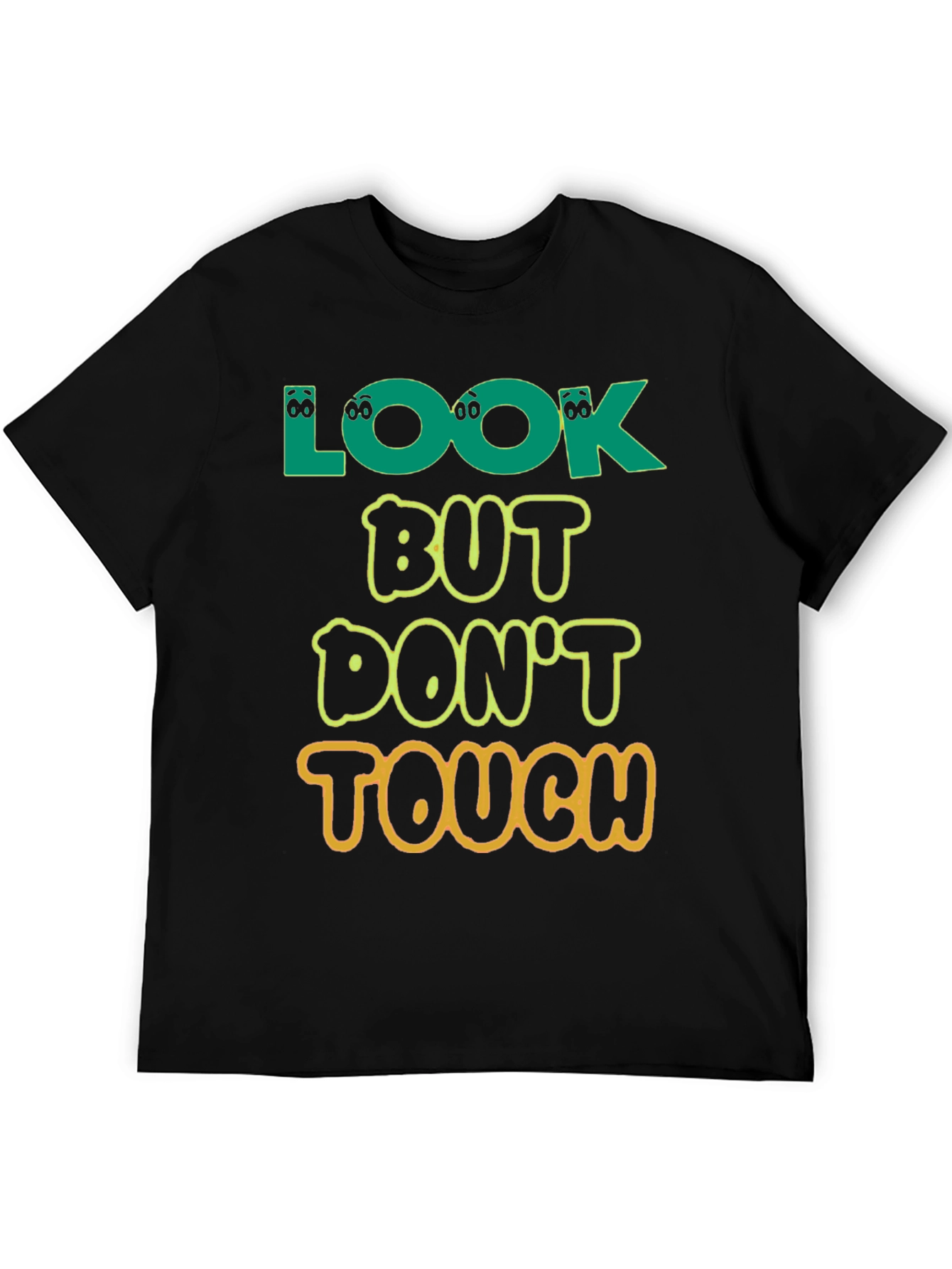 Black Look But Don't Touch T-Shirt - Novelty Graphic Tee view 5