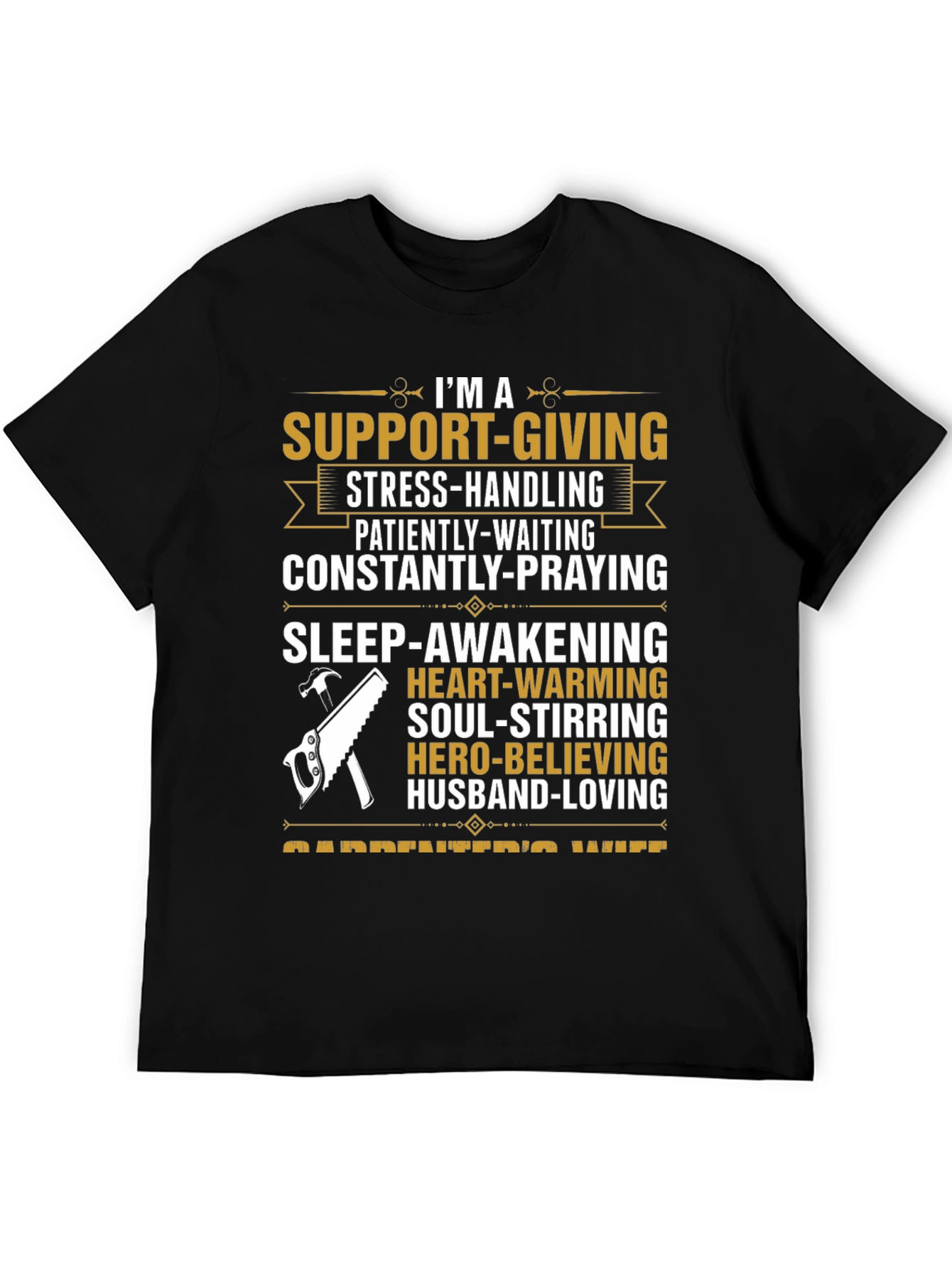 Black Carpenter's Wife T-Shirt: Support-Giving, Loving Design view 5