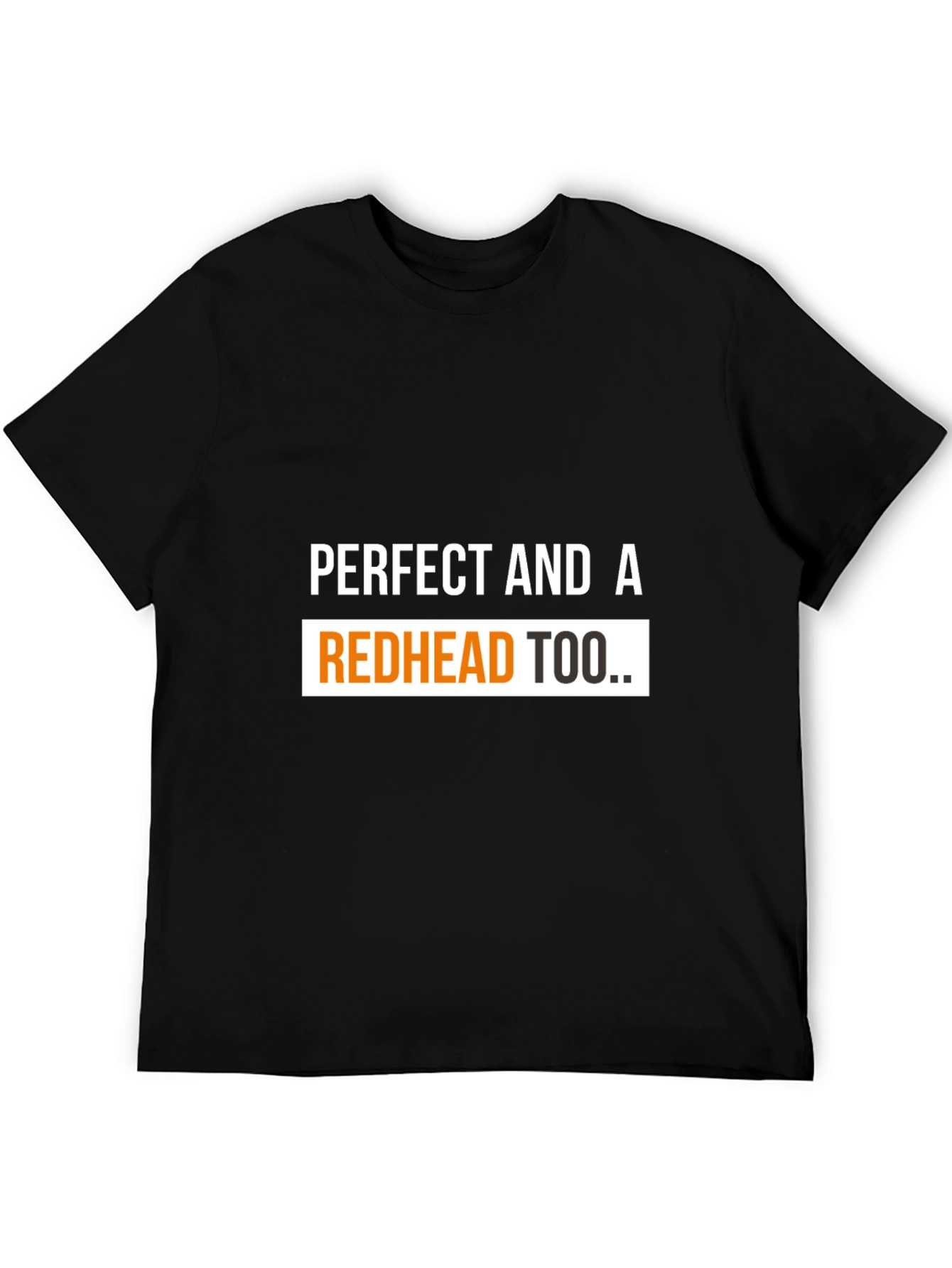 Black Perfect Redhead Tee - Bold Graphic T-Shirt view 5