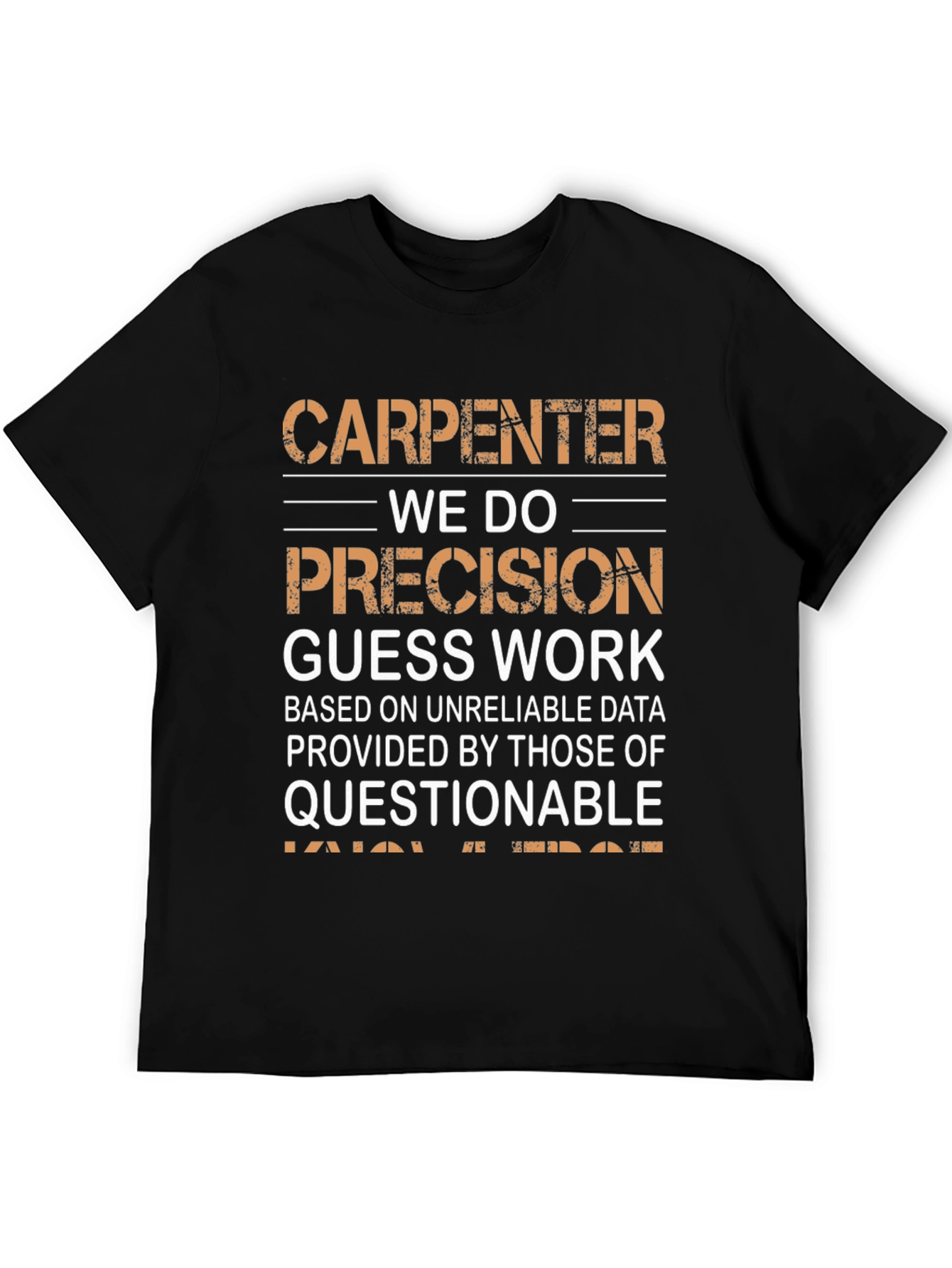 Black Carpenter Precision Humor T-Shirt view 5