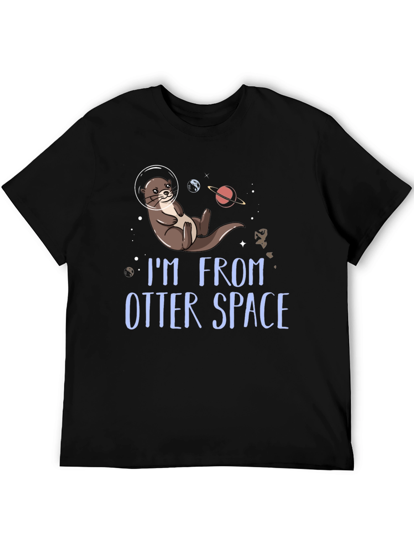 Black I'm From Otter Space T-Shirt view 5