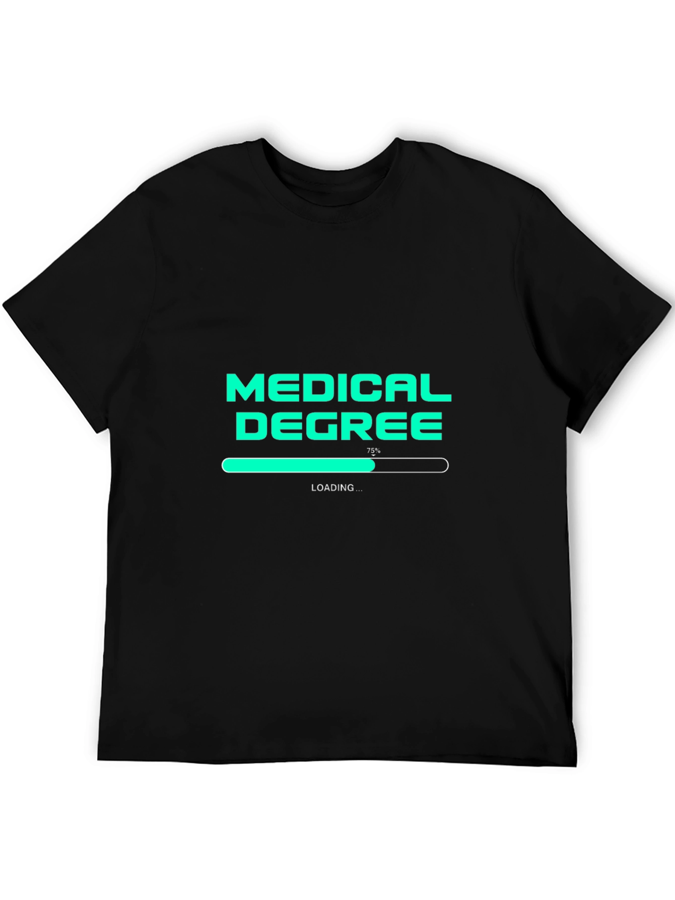 Black Medical Degree Loading T-Shirt - Student Doctor Gift view 5