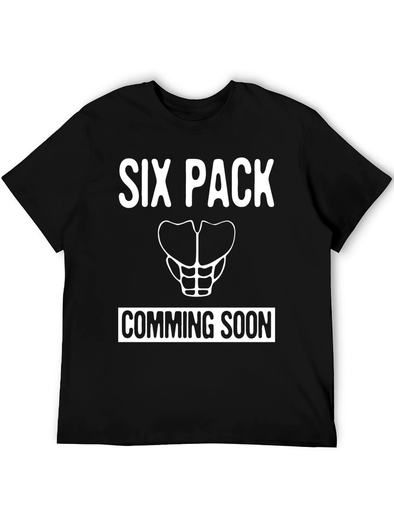 Black Six Pack Coming Soon T-Shirt - Funny Gym Tee view 5