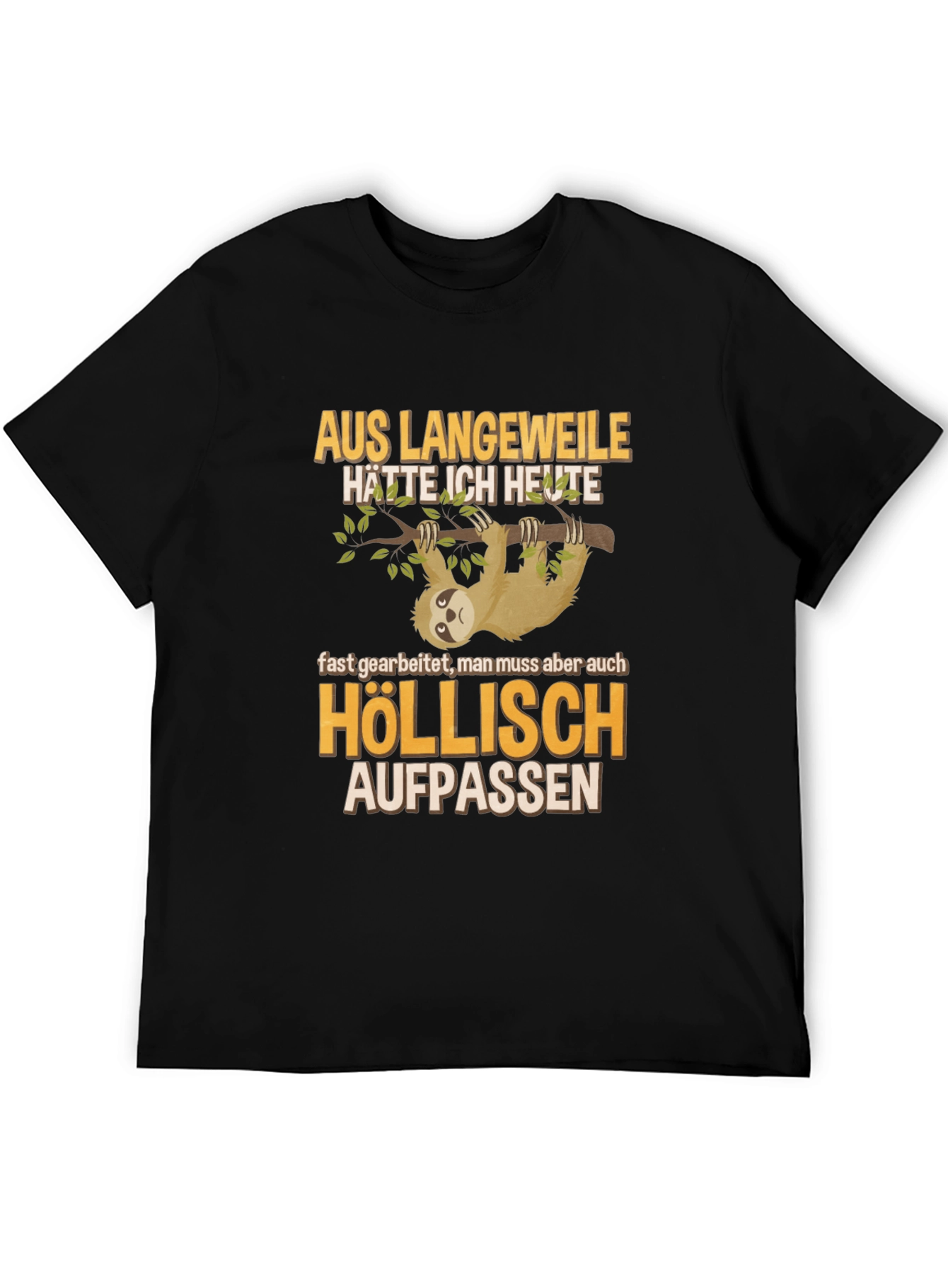 Black Sloth Humor Graphic T-Shirt - 'Höllisch Aufpassen' view 5
