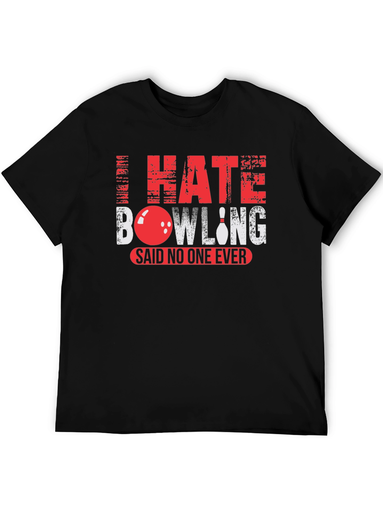 Black I Hate Bowling Said No One Ever T-Shirt view 5