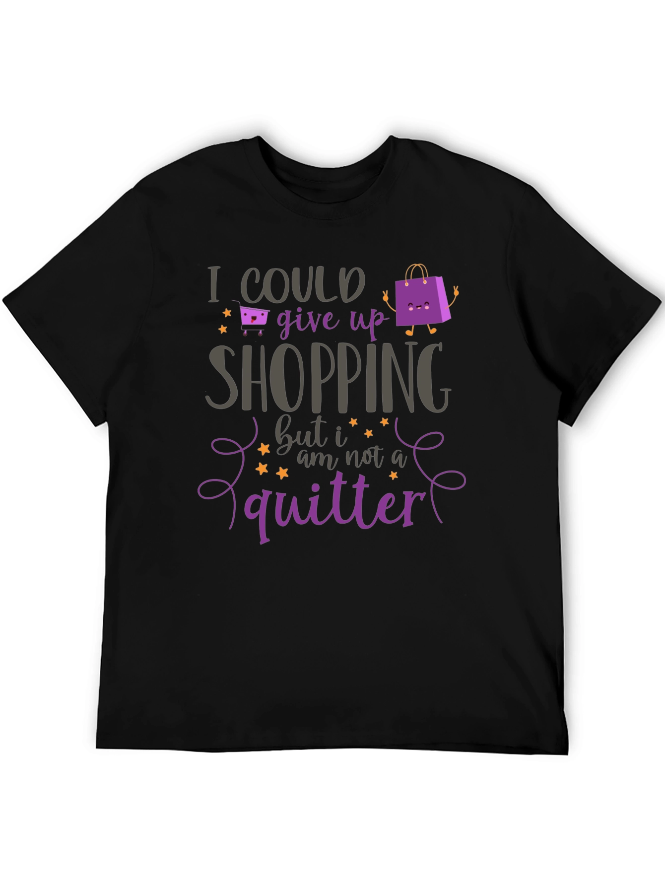 Shopping Lover T-Shirt - Could Give Up Shopping Quitter Tee - 5