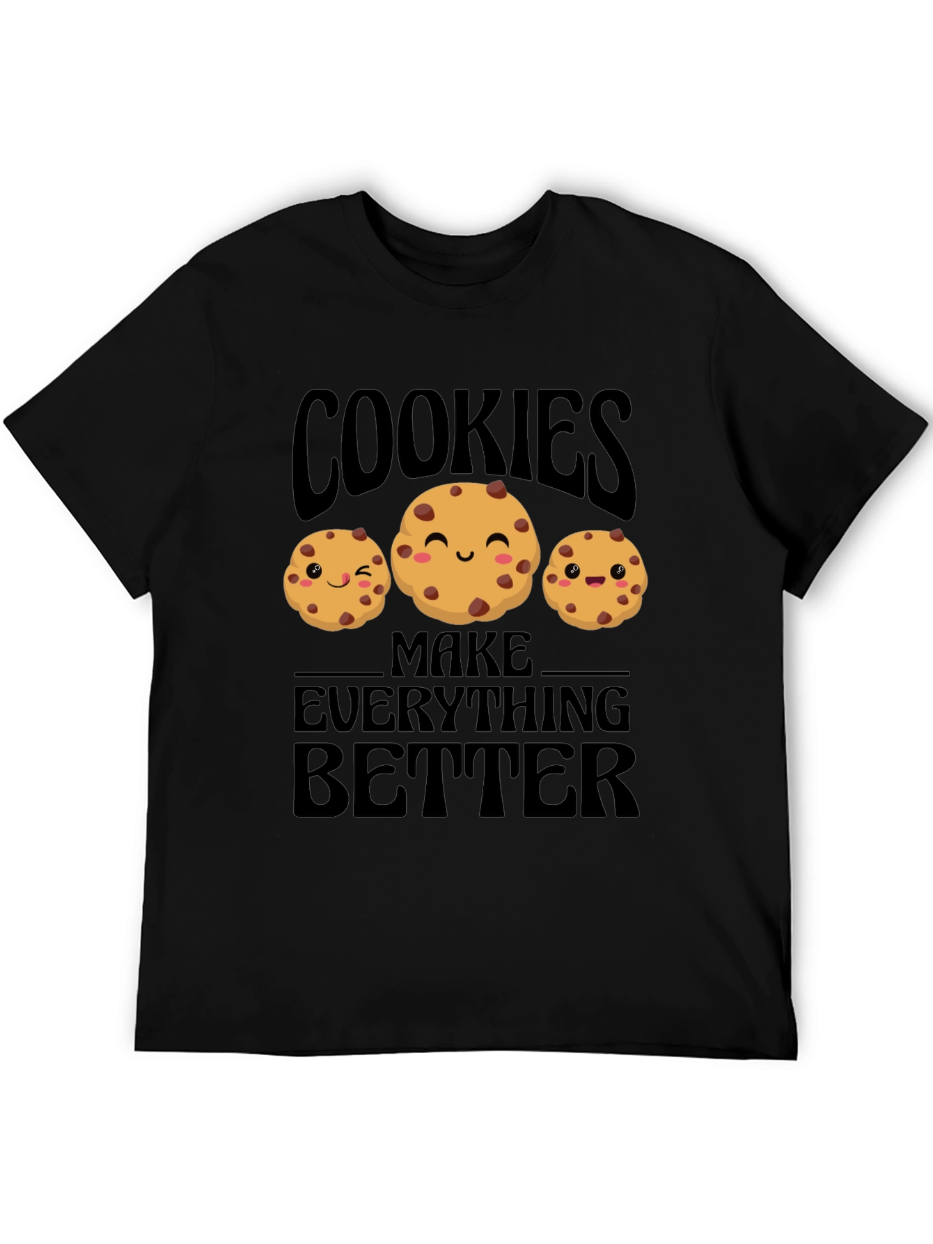 Black Cookies Make Everything Better T-Shirt view 5