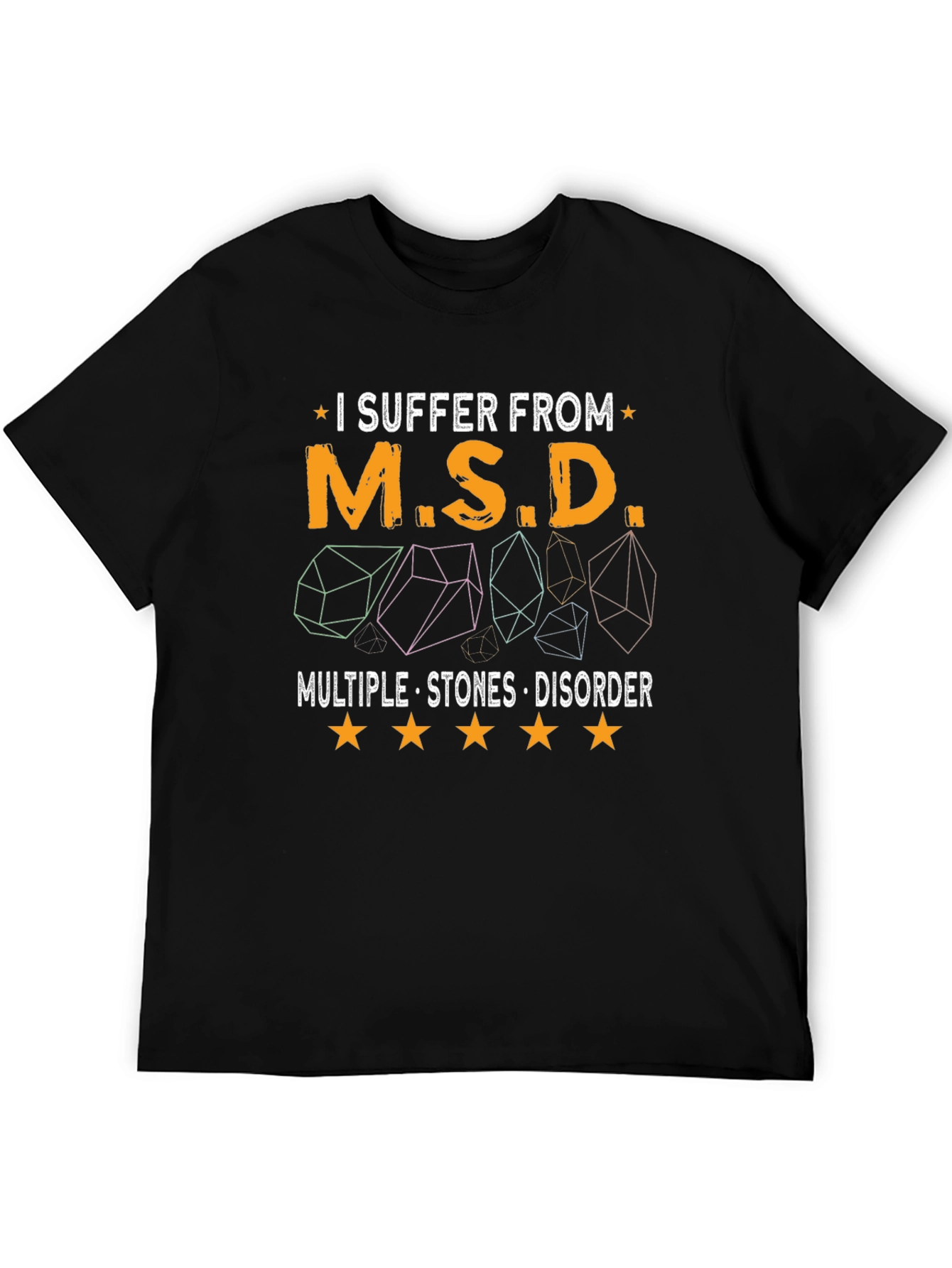 Black MSD Multiple Stones Disorder T-Shirt view 5