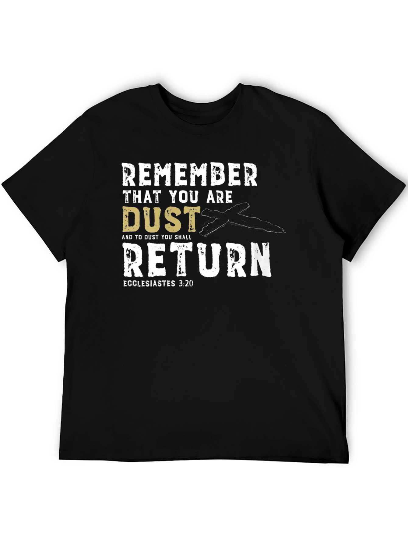 Black Remember That You Are Dust T-Shirt view 5