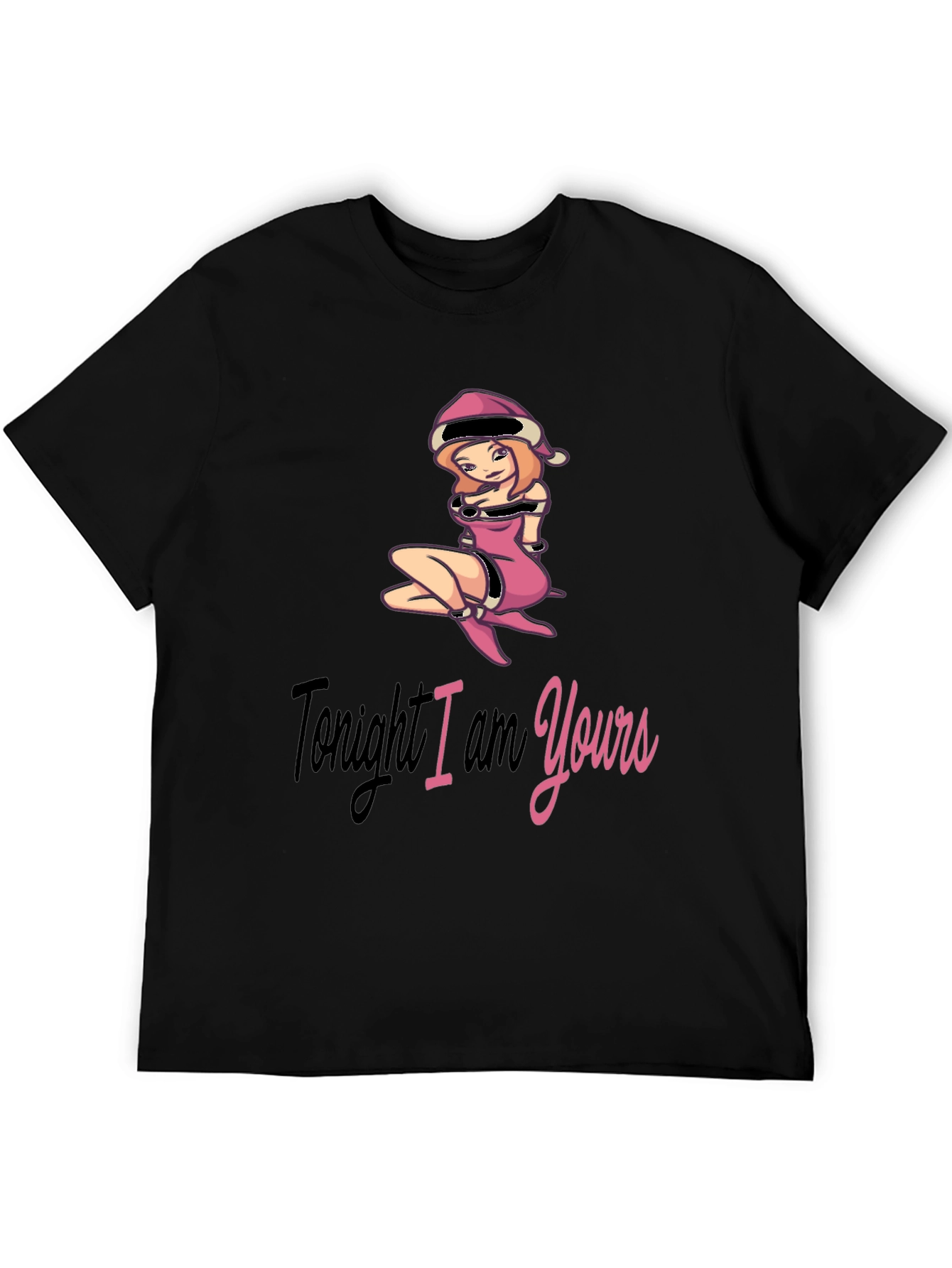 Black Tonight I am Yours T-Shirt view 5