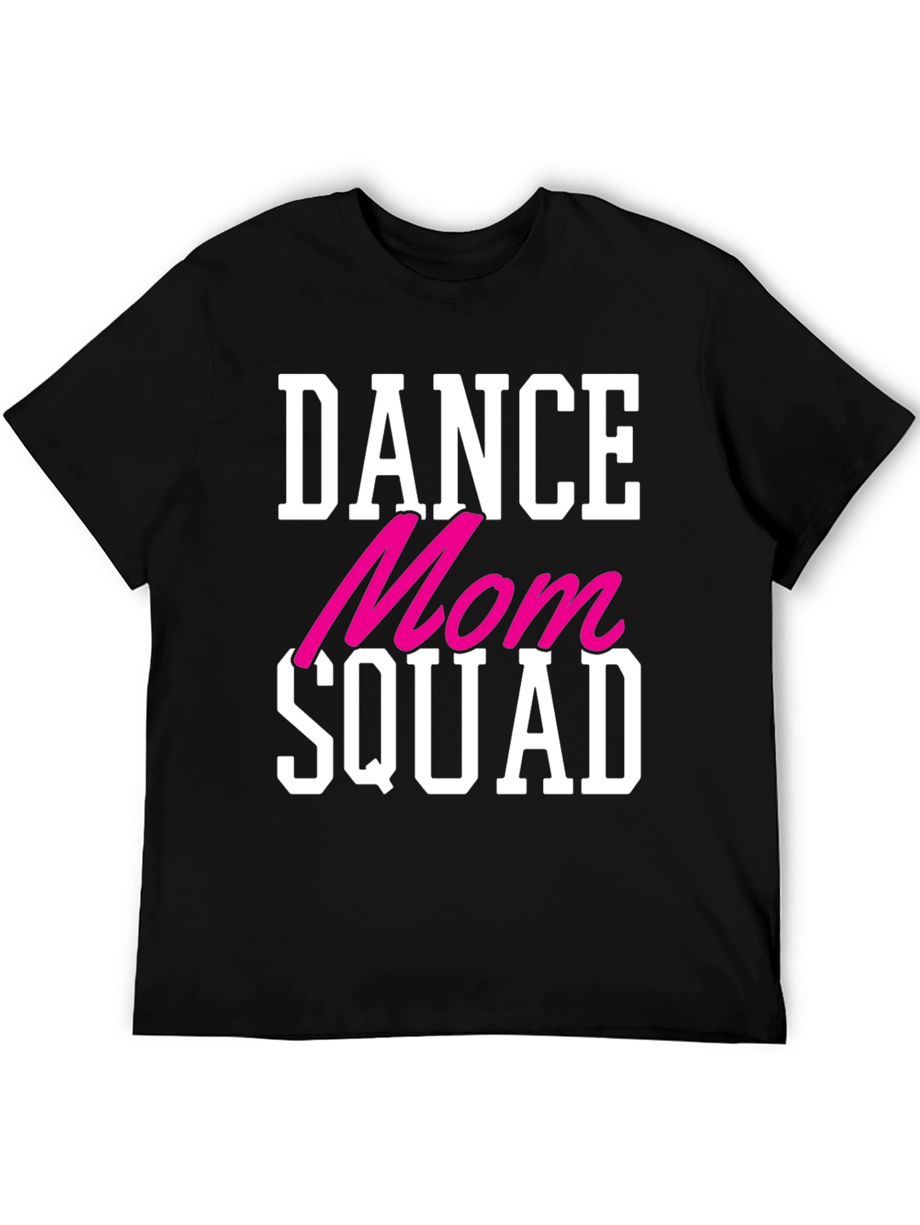 Black Dance Mom Squad T-Shirt - Cool Graphic Tee view 5