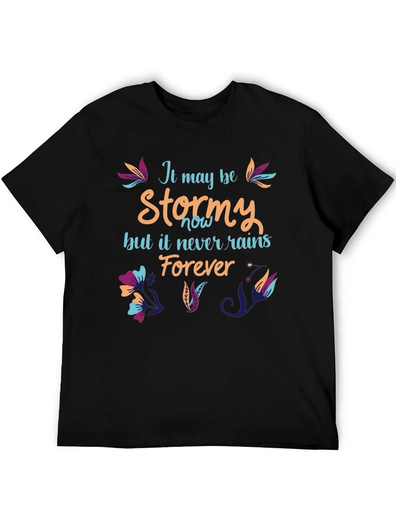 Black Stormy T-Shirt: It Never Rains Forever view 5