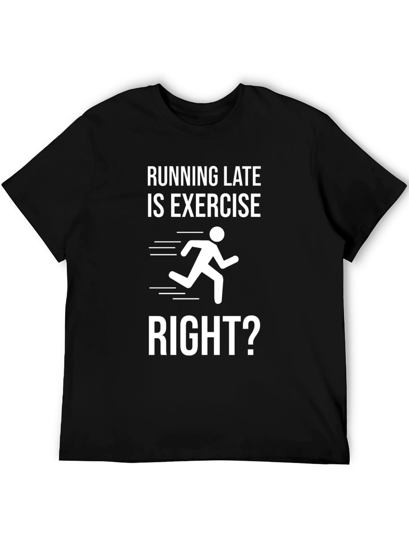 Black Funny Running Late Exercise Graphic Tee view 5