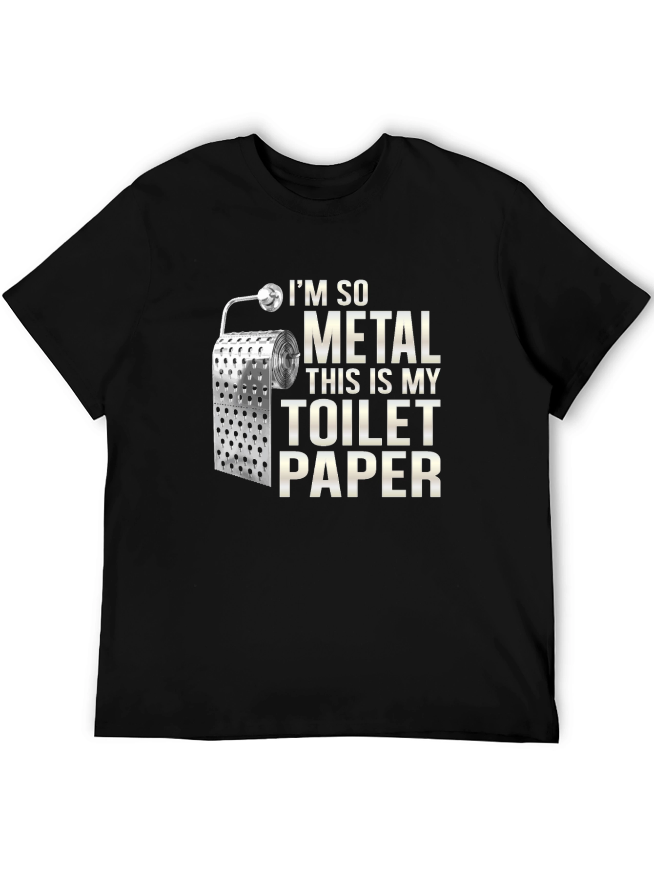 Black I'm So Metal Toilet Paper T-Shirt - Funny Novelty Tee view 5