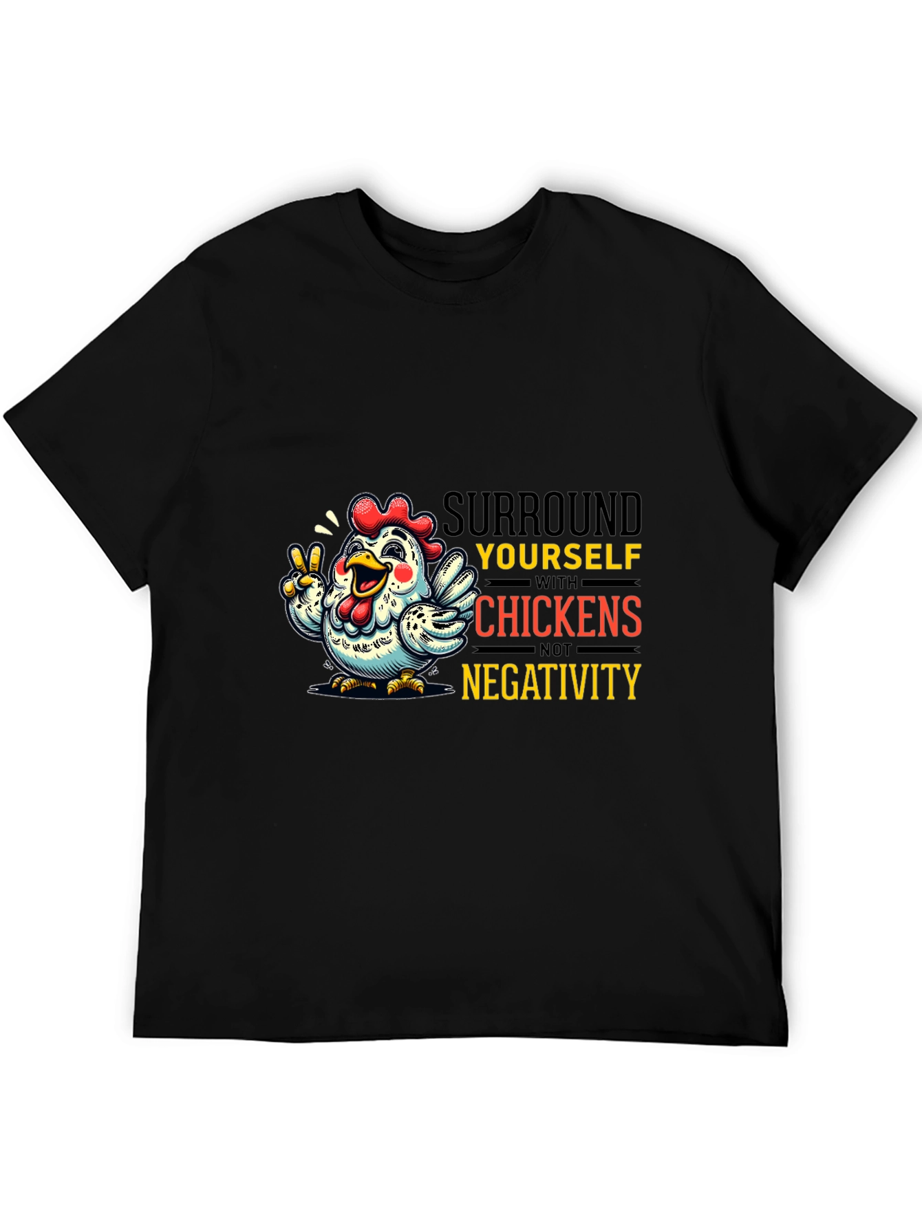Black Surround Yourself With Chickens T-Shirt view 5