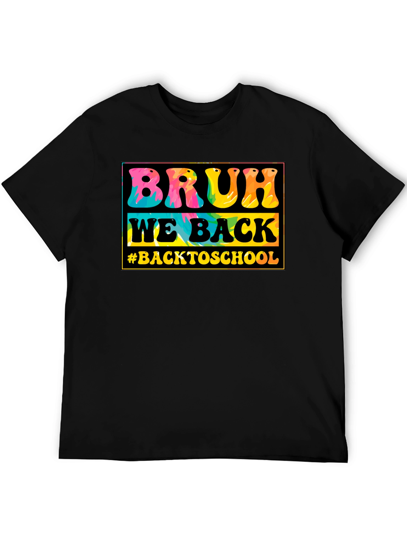Black Bruh We Back to School Tie-Dye T-Shirt view 5