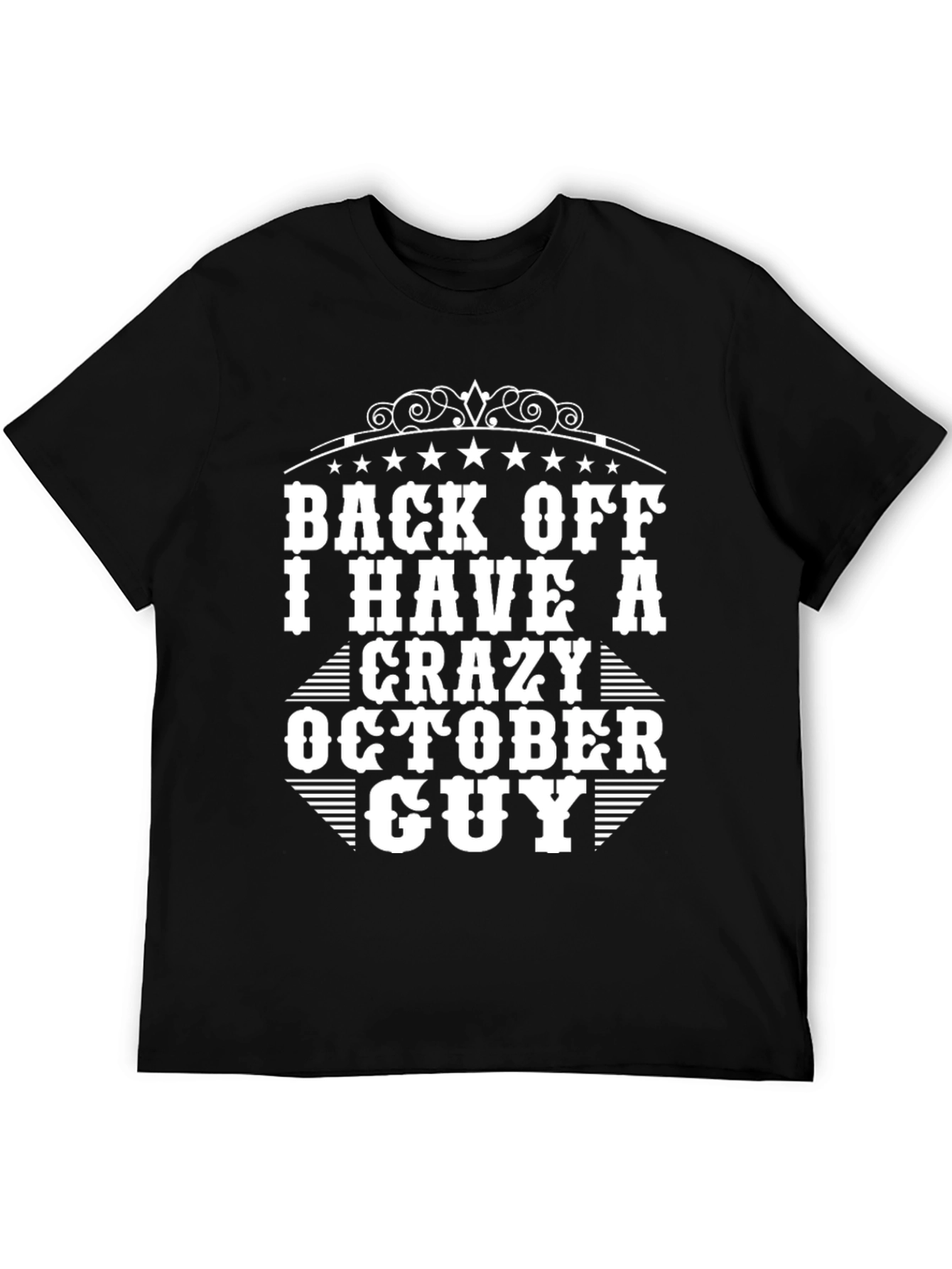 Black Back Off Crazy October Guy T-Shirt view 5