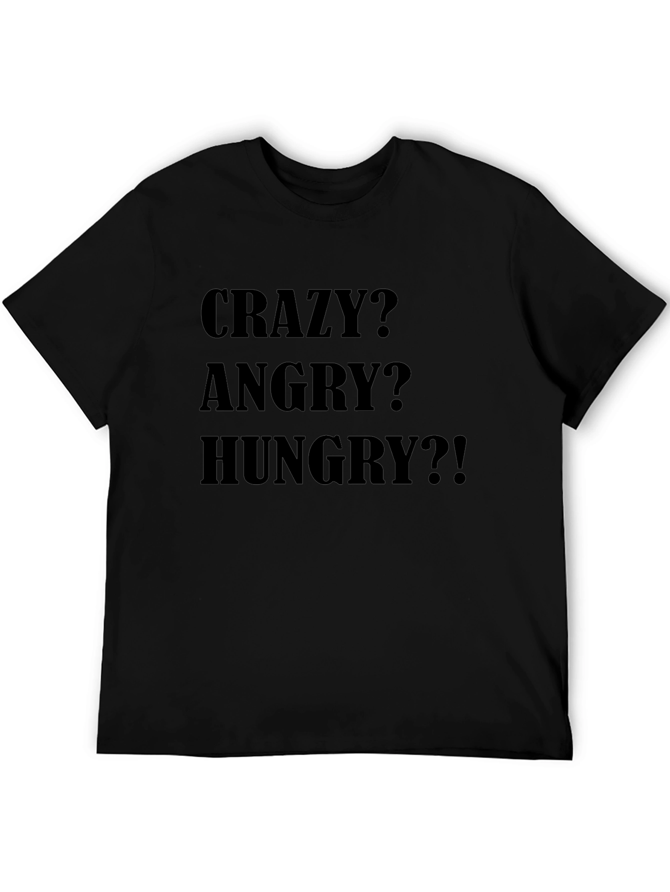 Black Crazy, Angry, Hungry Tee - Black T-Shirt view 5