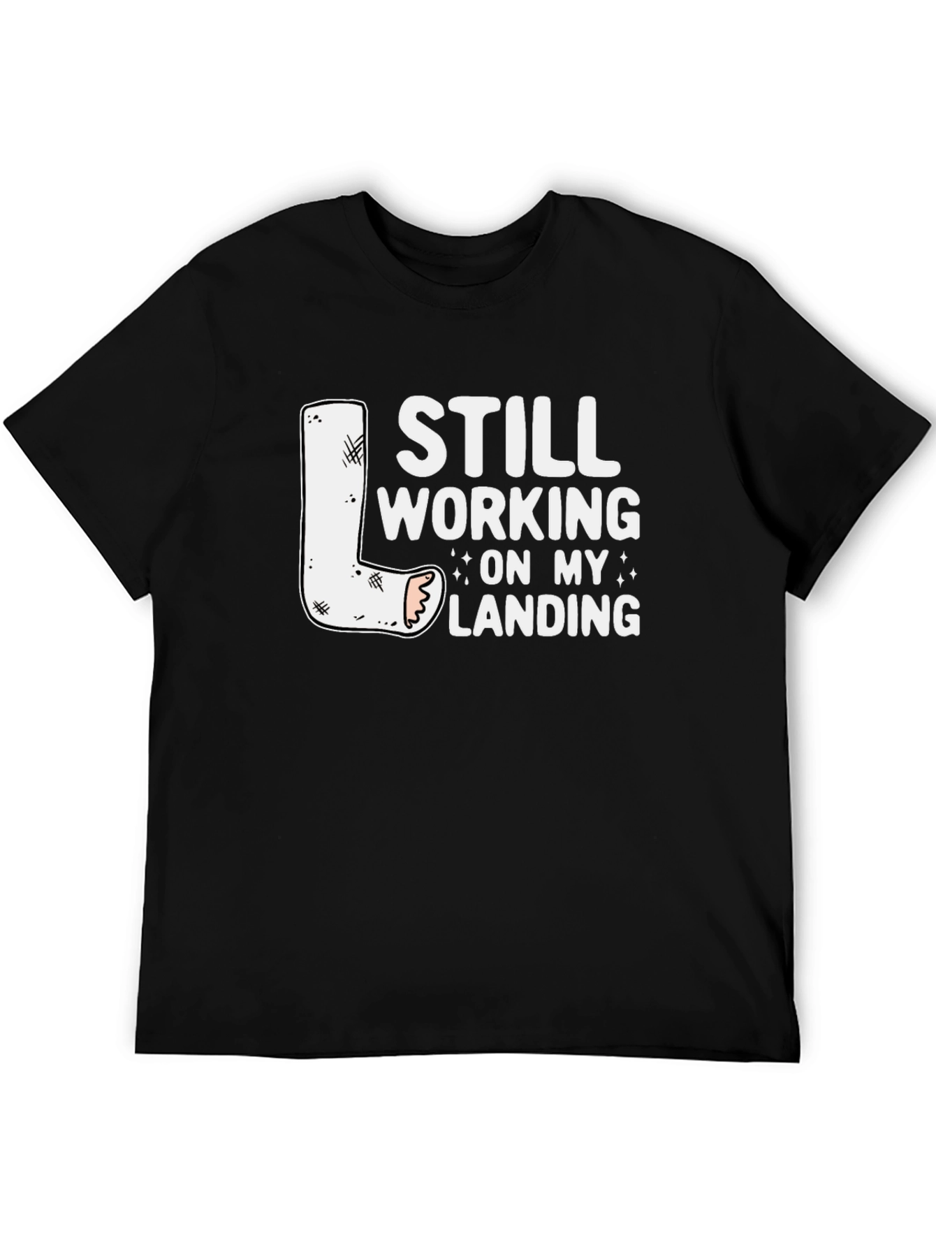 Black Still Working On My Landing T-Shirt view 5