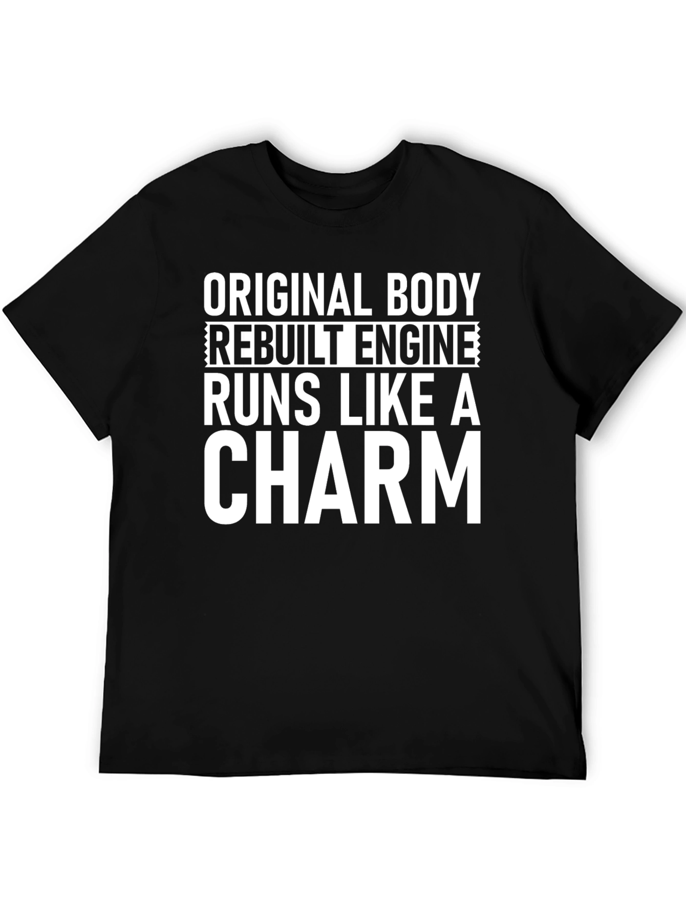Black Original Body Rebuilt Engine Funny T-Shirt view 5