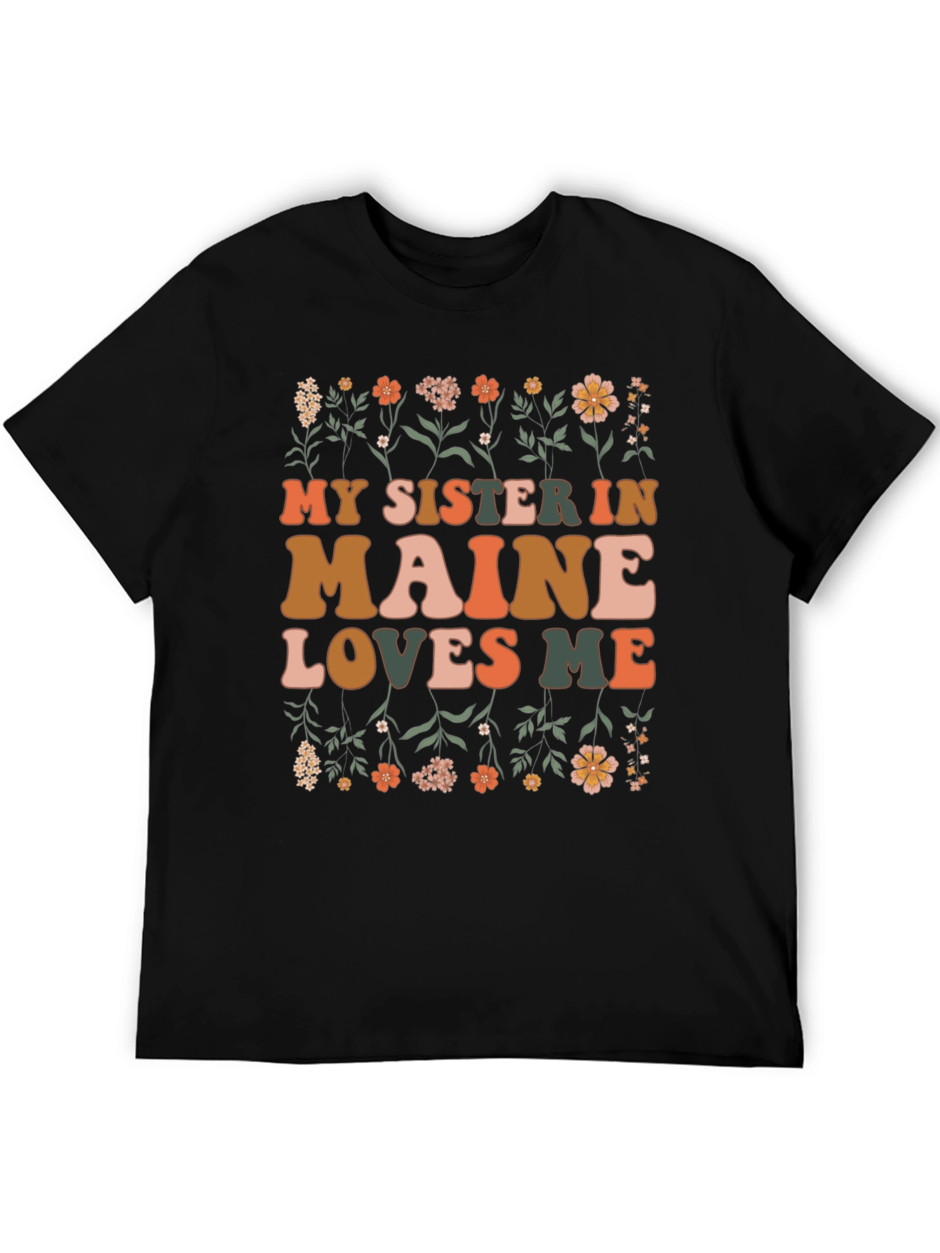 Black My Sister in Maine Loves Me Graphic T-Shirt view 5