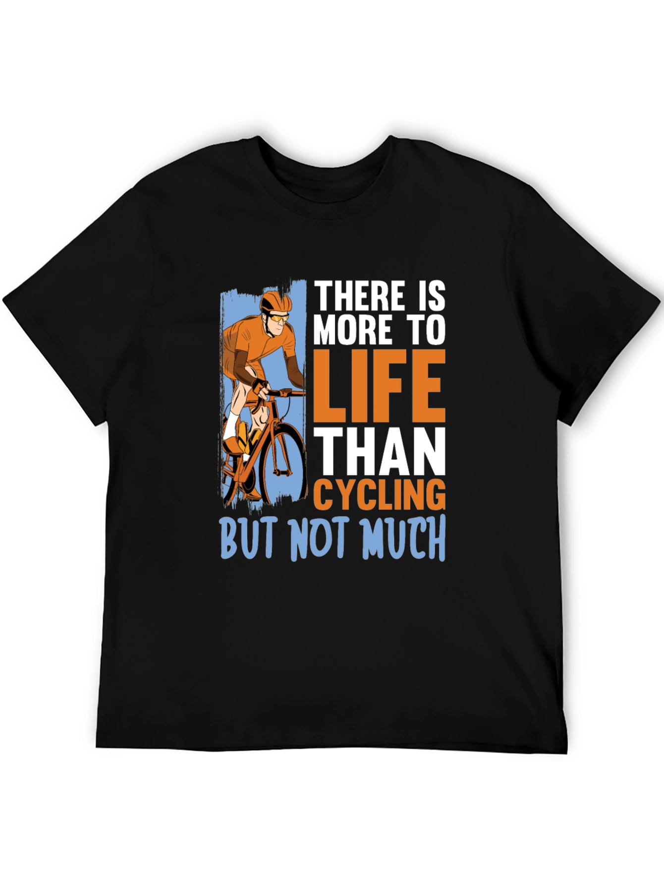 Black Cycling T-Shirt: There Is More To Life Than Cycling view 5