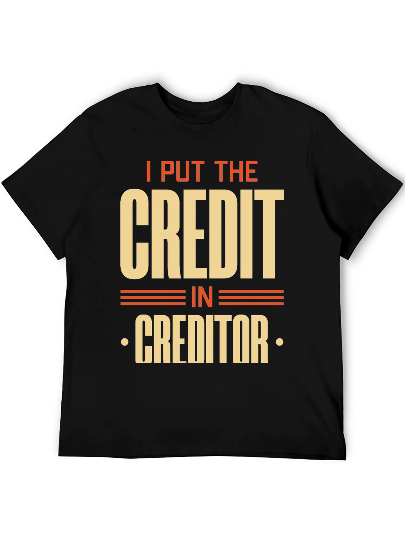 Black Credit Creditor Funny Graphic T-Shirt view 5