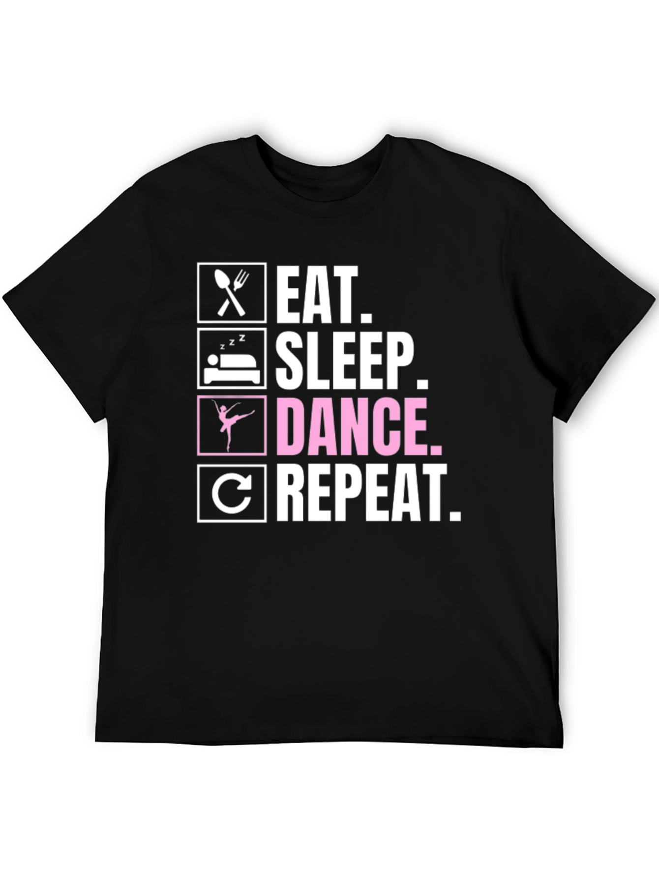 Black Eat Sleep Dance Repeat T-Shirt view 5