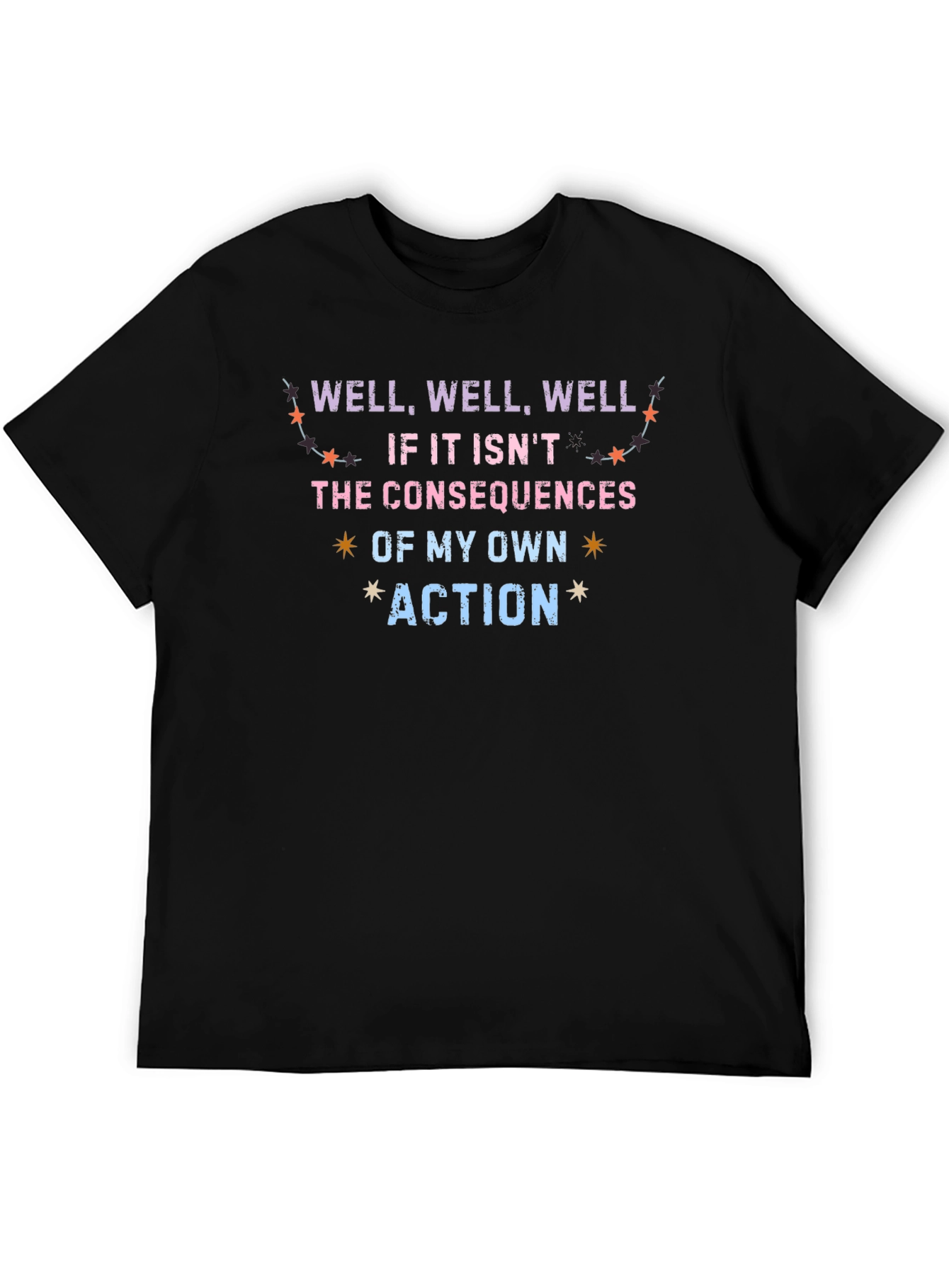 Black Consequences of My Own Action Graphic T-Shirt view 5