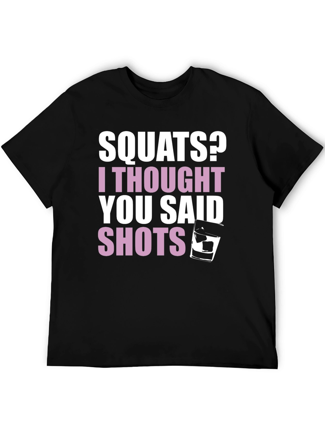 Black Squats or Shots Graphic Tee - Funny Workout Shirt view 5