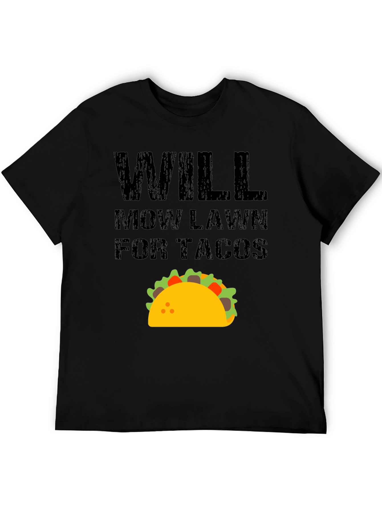 Black Will Mow Lawn for Tacos Funny Graphic T-Shirt view 5