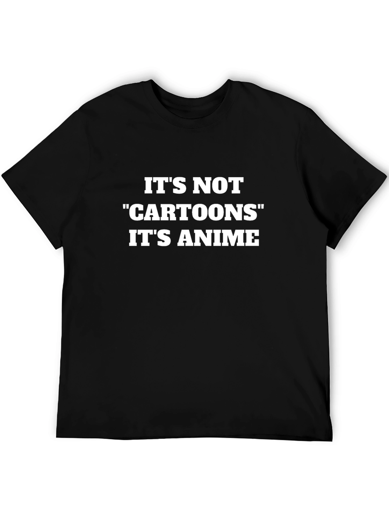 Black It's Not Cartoons It's Anime Black Tee view 5