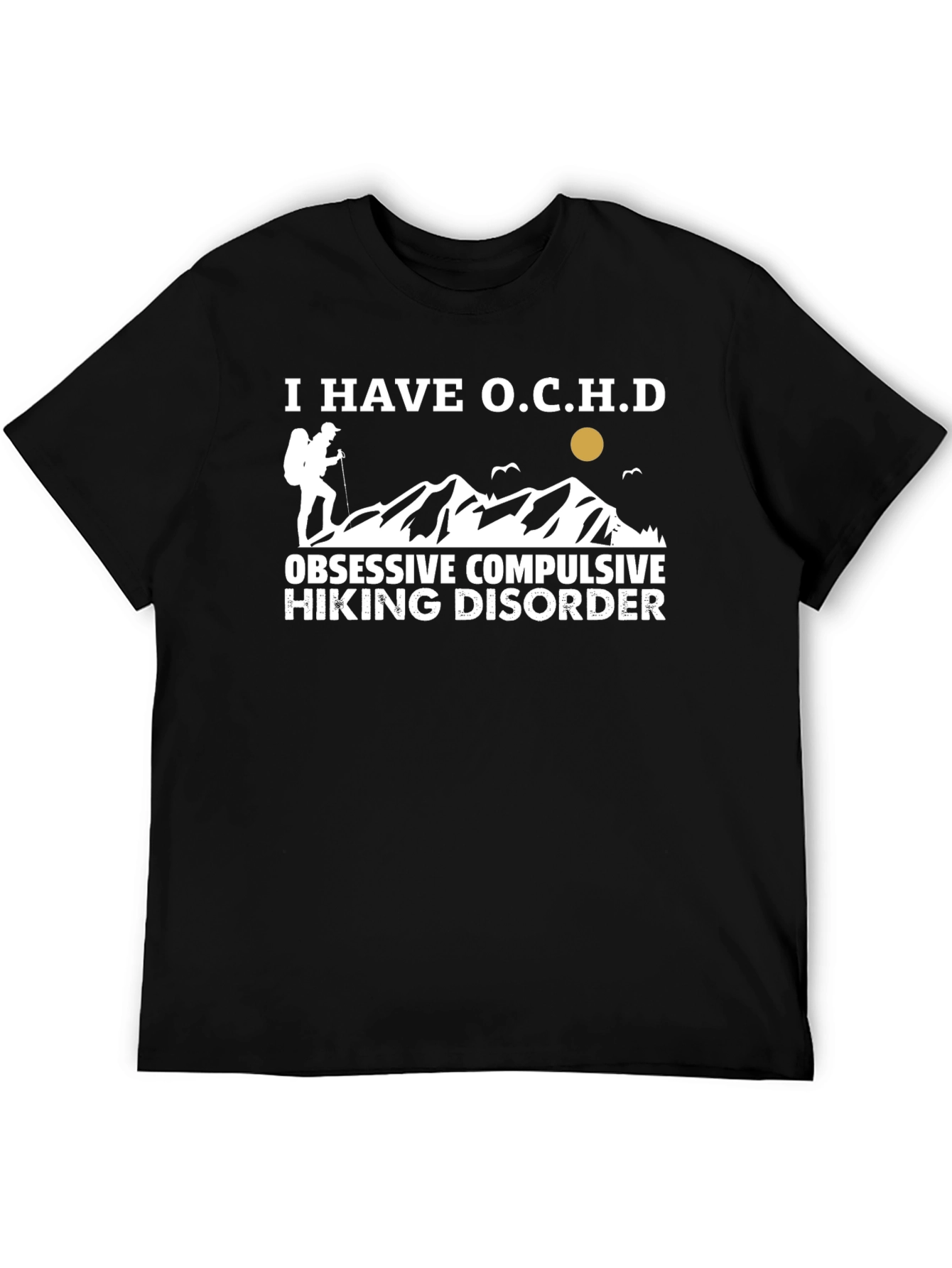 Black Obsessive Compulsive Hiking Disorder T-Shirt view 5
