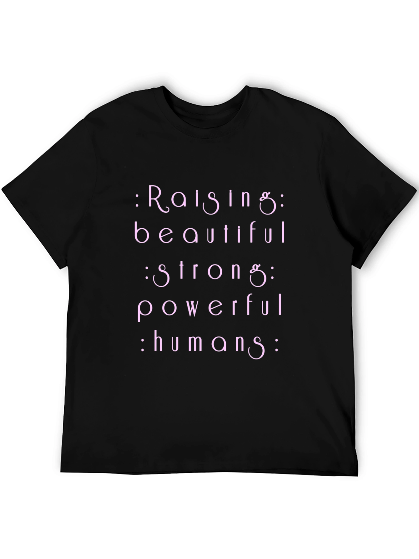 Black Raising Beautiful Strong Powerful Humans T-Shirt view 5