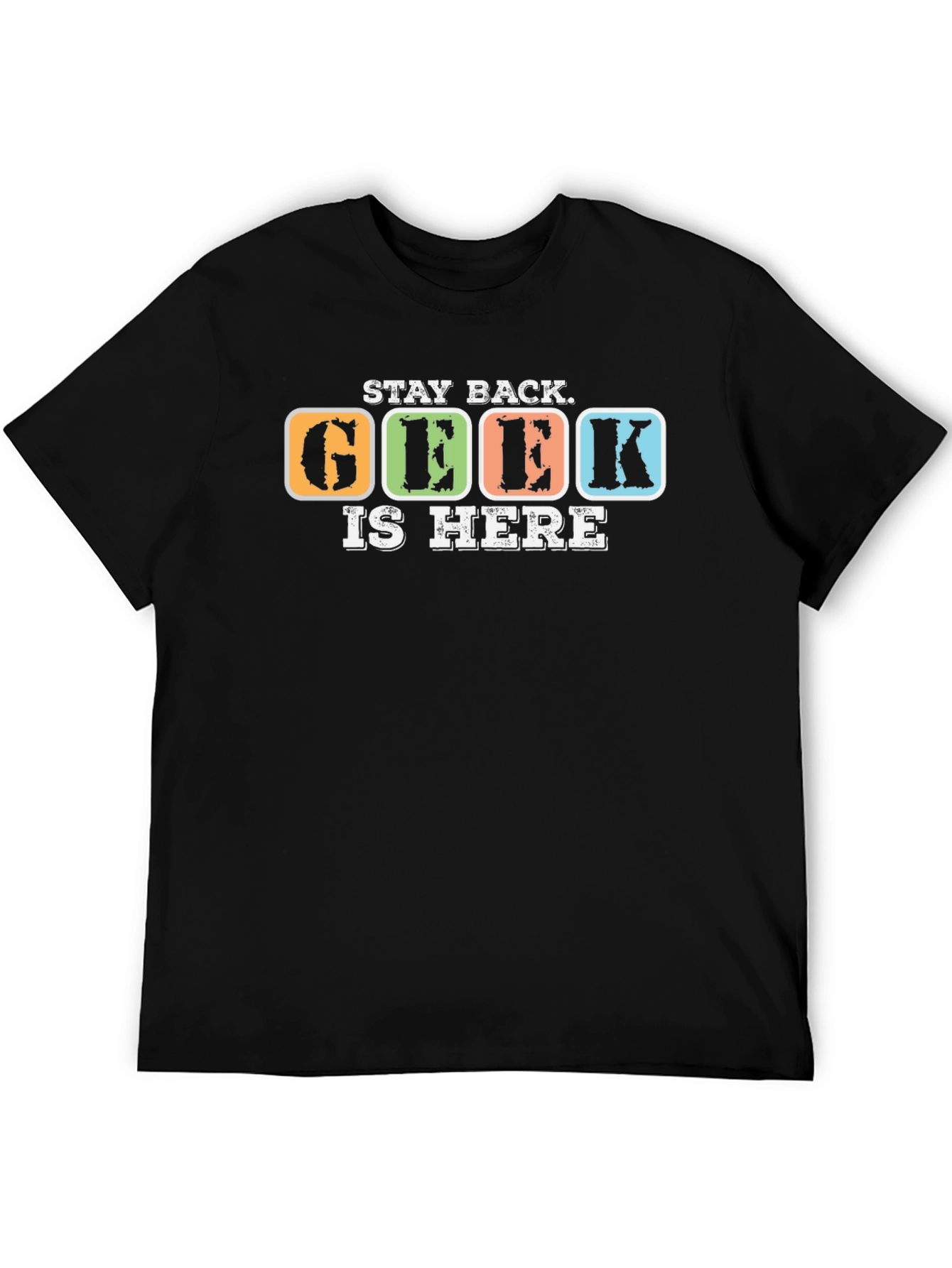 Black Geek Is Here T-Shirt - Stay Back Funny Tee view 5