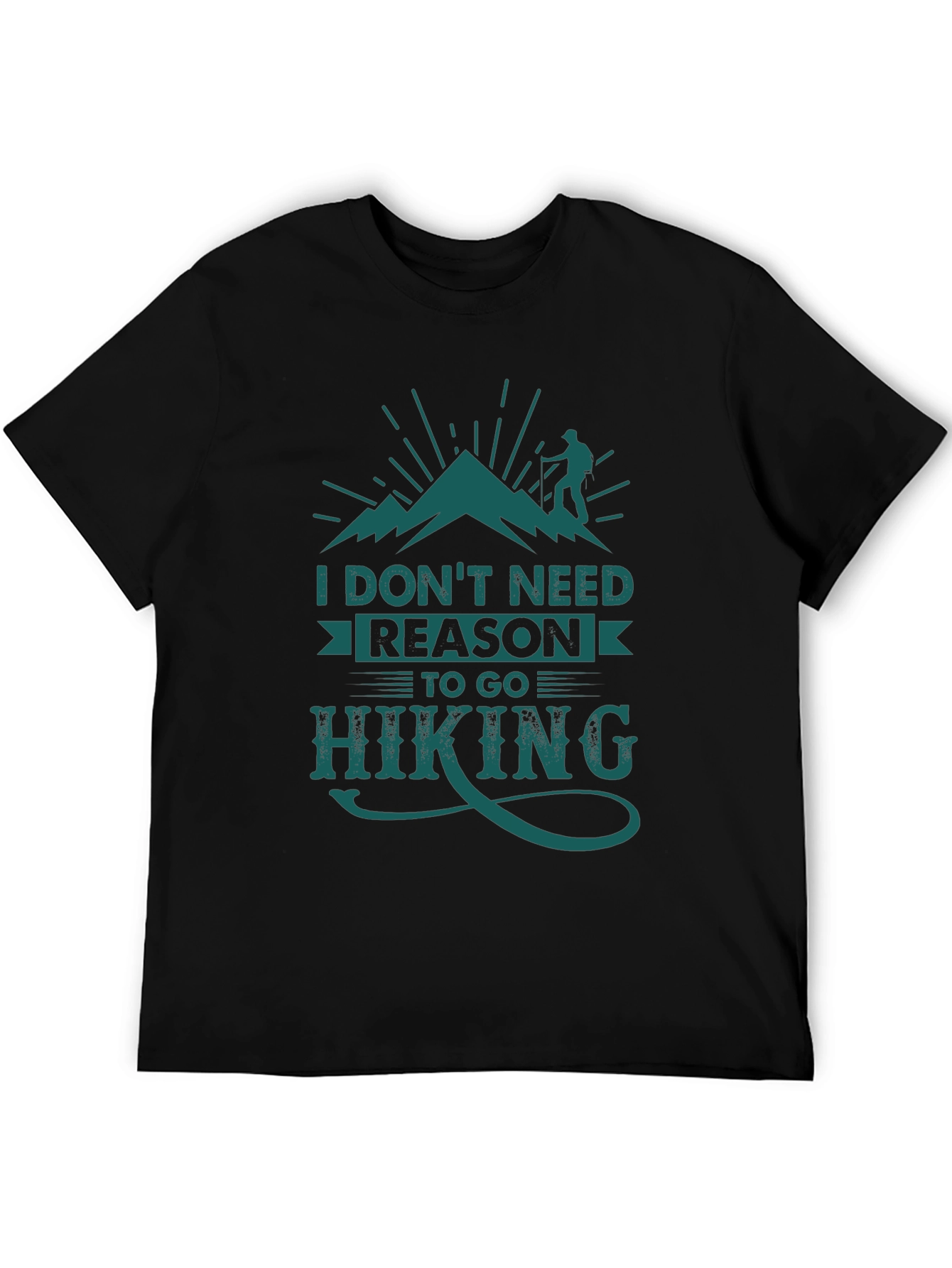 Black Hiking Graphic Tee: I Don't Need Reason To Go Hiking view 5