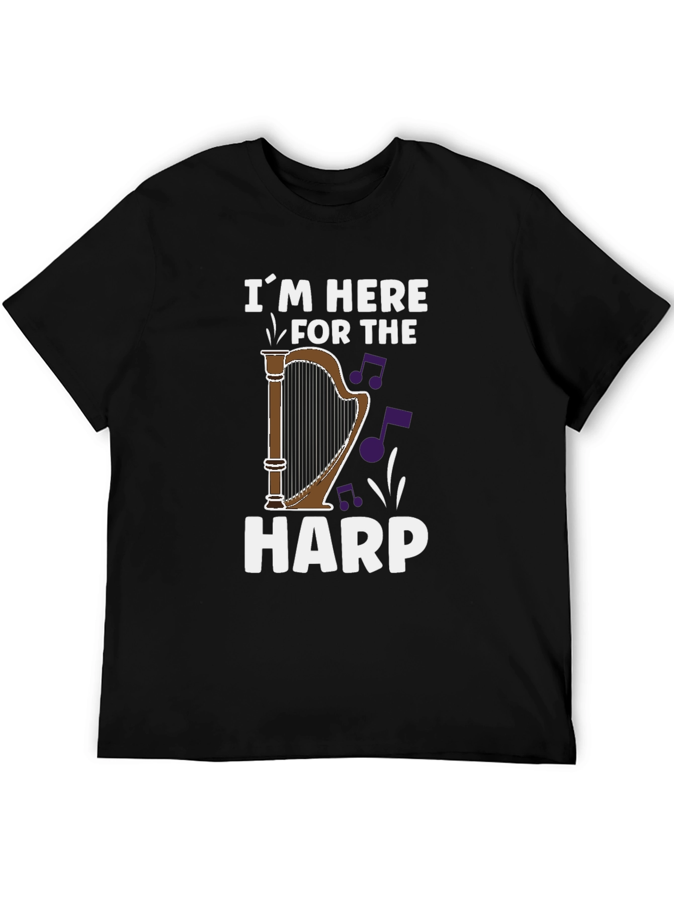 Black I'm Here For The Harp T-Shirt view 5