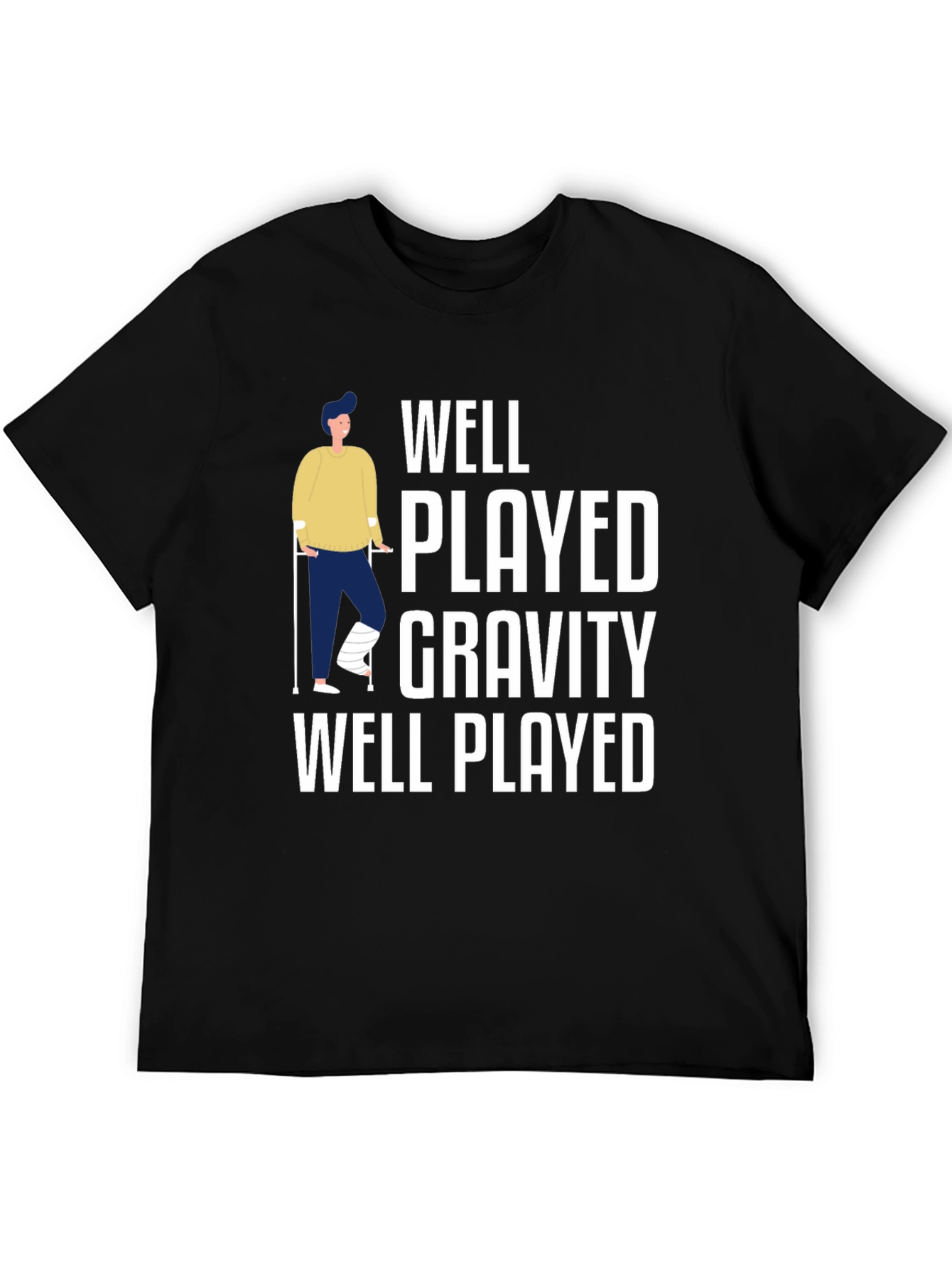 Black Well Played Gravity Funny Injury T-Shirt view 5
