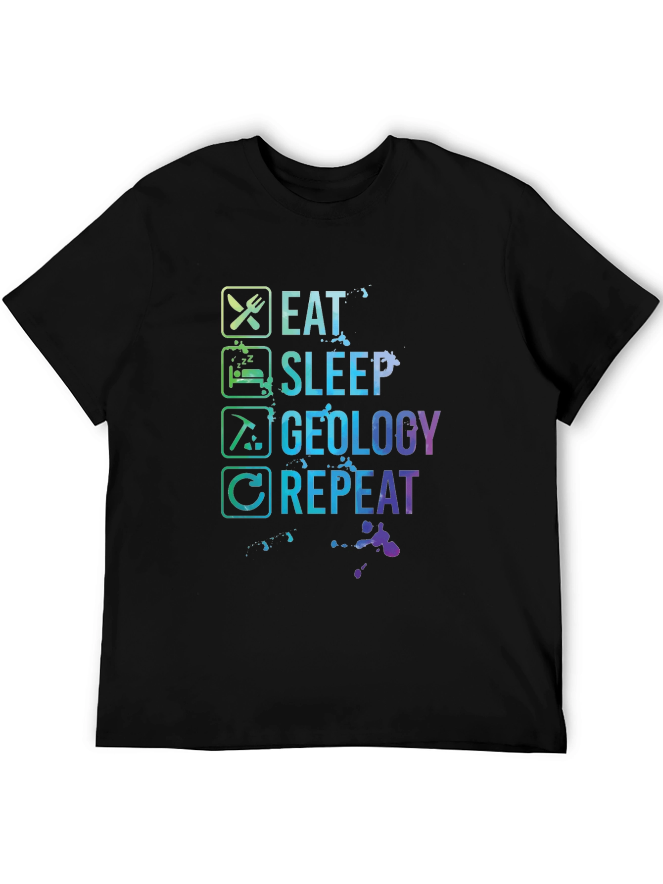 Black Eat Sleep Geology Repeat T-Shirt - Geologist Gift view 5