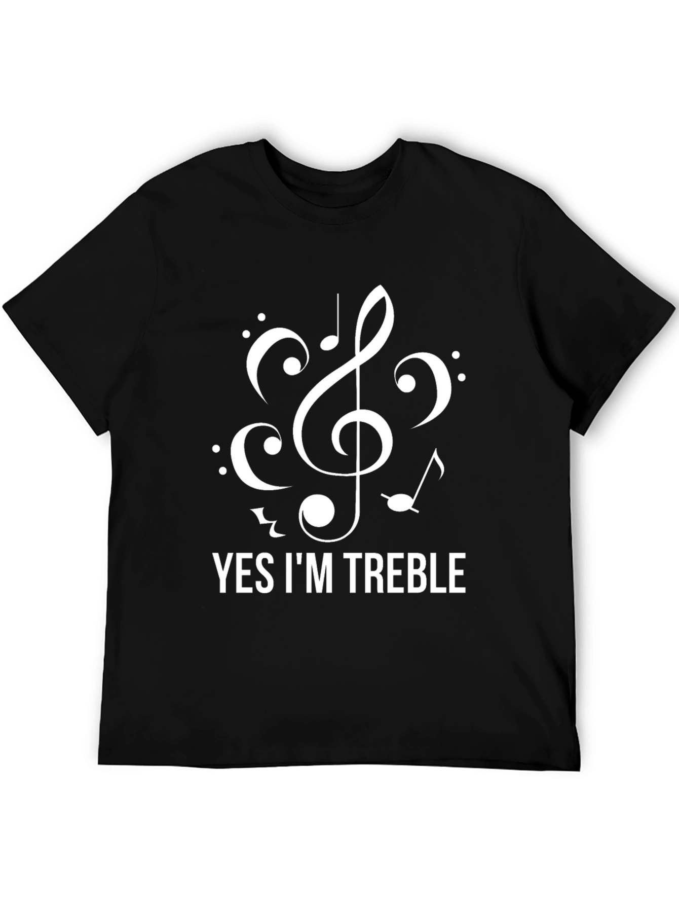 Black Yes I'm Treble - Funny Music T-Shirt view 5